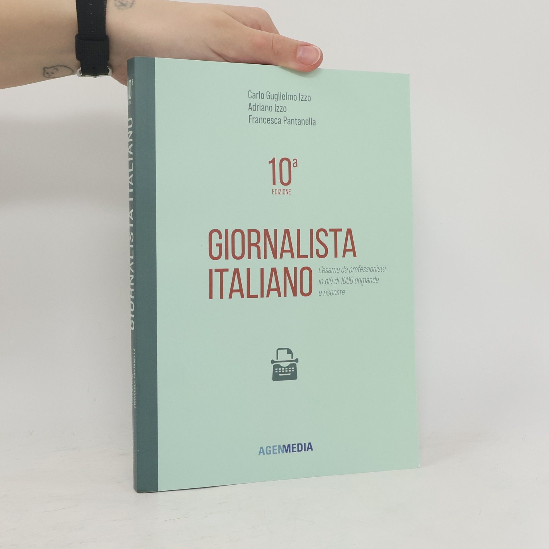 Adriano Izzo Giornalista Italiano 10a edizione. L’esame da professionista in più di 1000 domande e risposte
