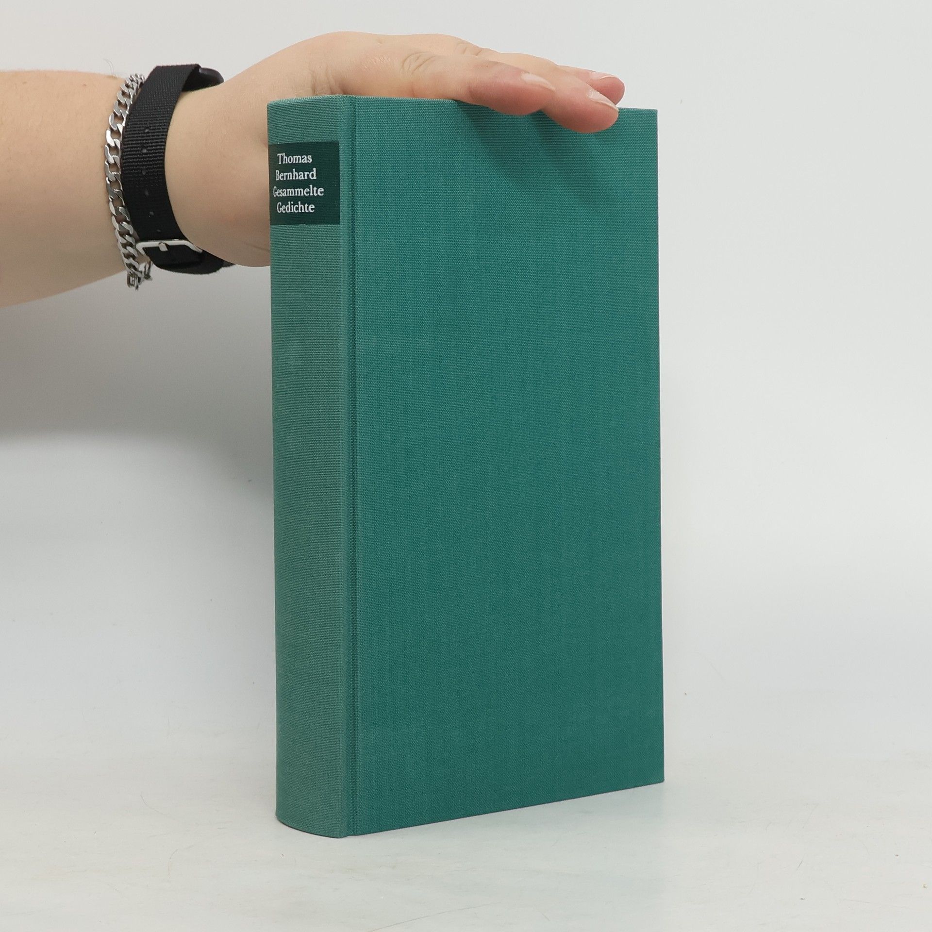 Thomas Bernhard Gesammelte Gedichte