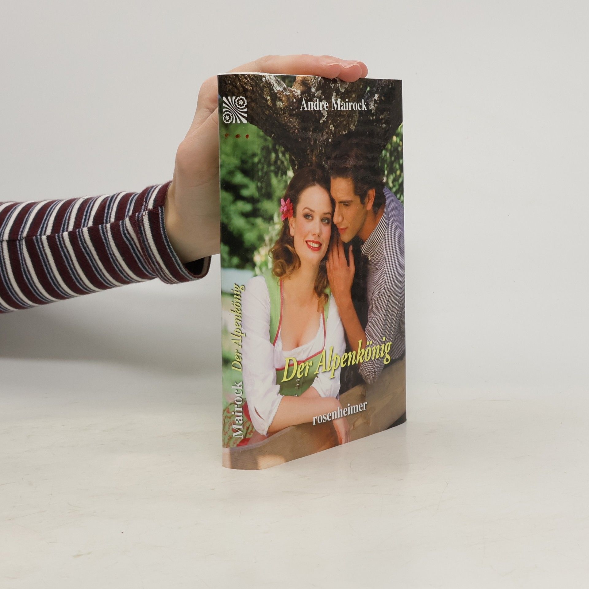 André Mairock Der Alpenkönig