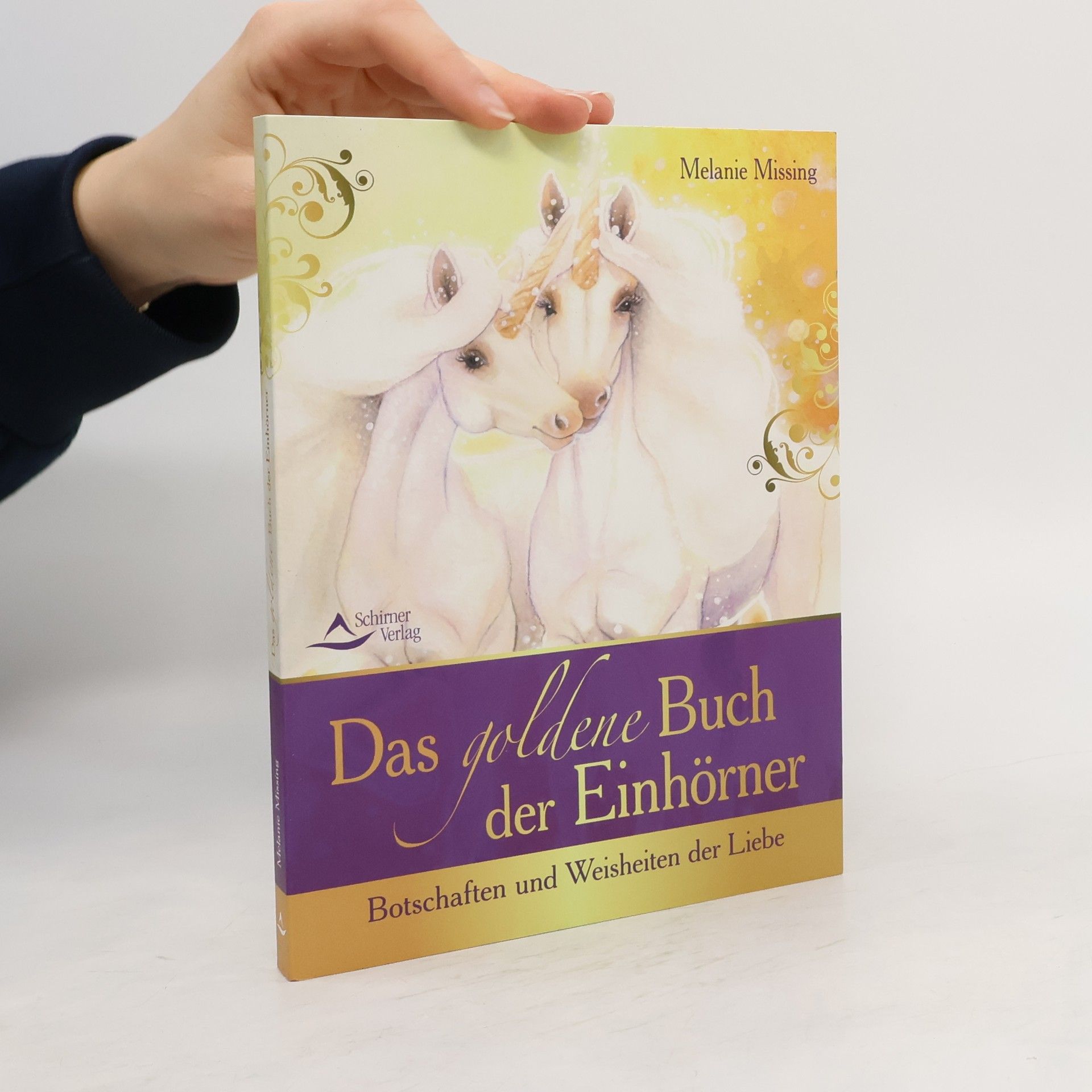 Melanie Missing Das goldene Buch der Einhörner
