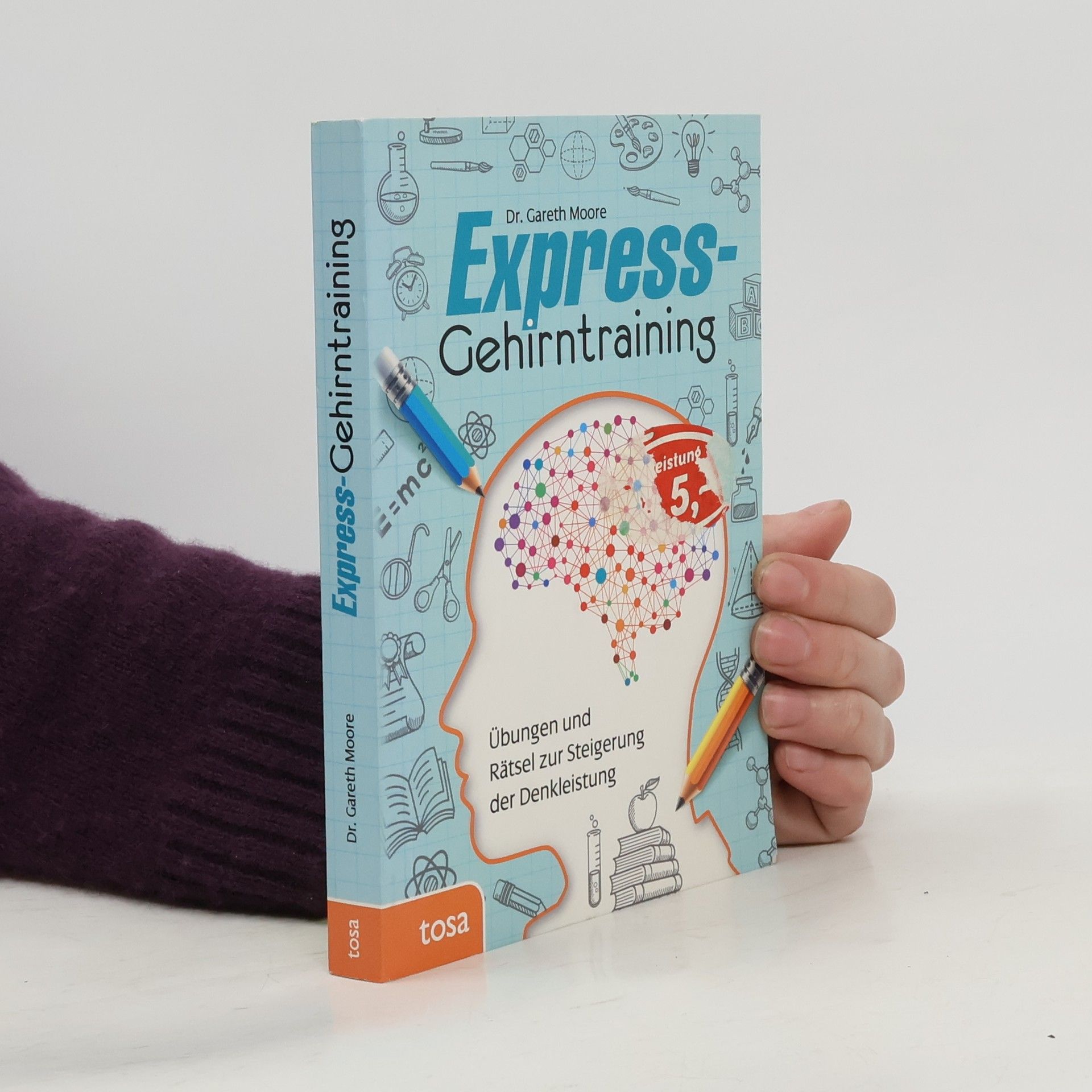 Collectif d'auteurs Express-Gehirntraining. Übungen und Rätsel zur Steigerung der Denkleistung