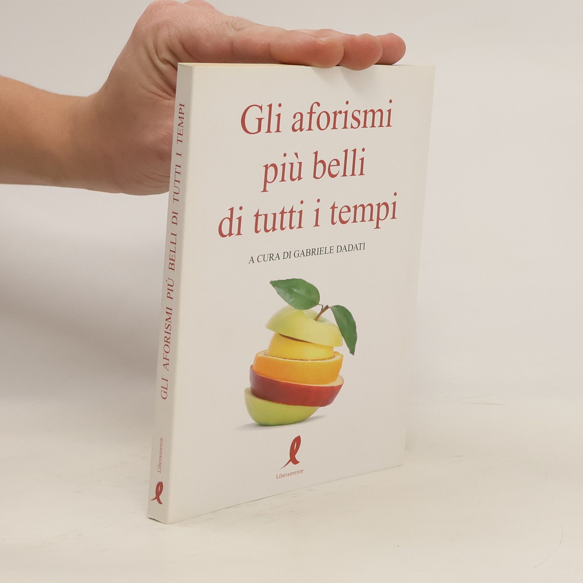 Gabriele Dadati Gli aforismi più belli di tutti i tempi