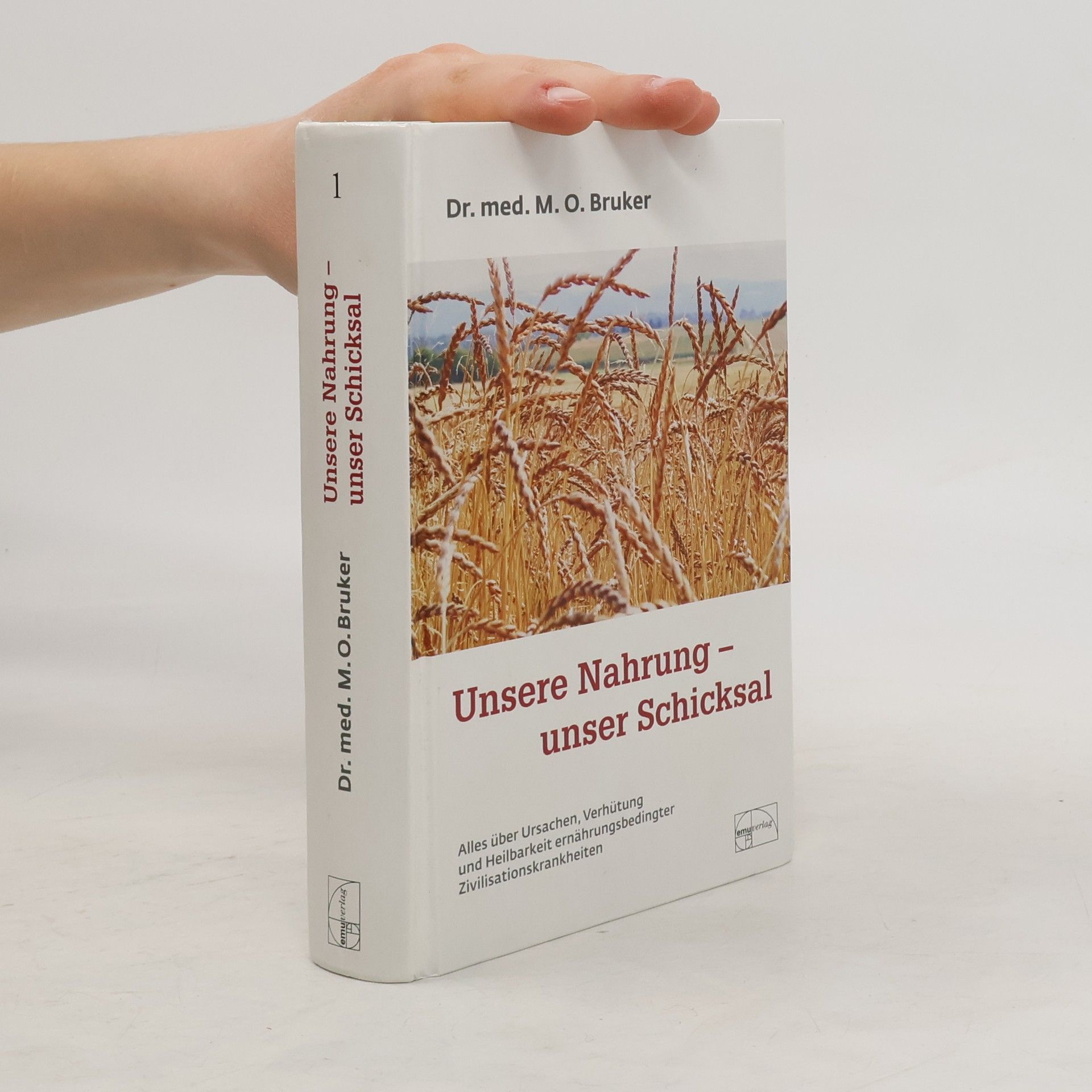 Max Otto Bruker Unsere Nahrung - unser Schicksal