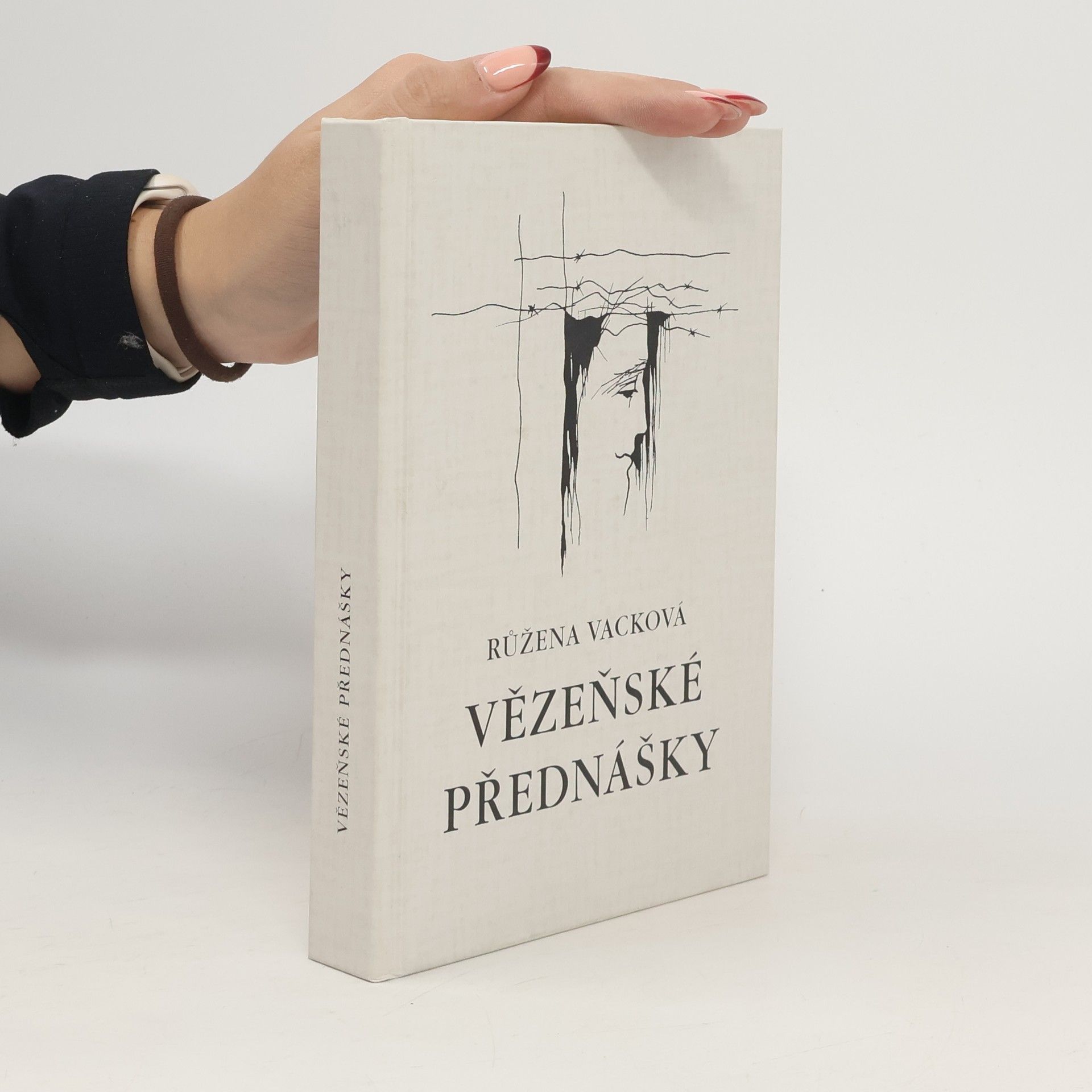 Vacková Růžena Vězeňské přednášky