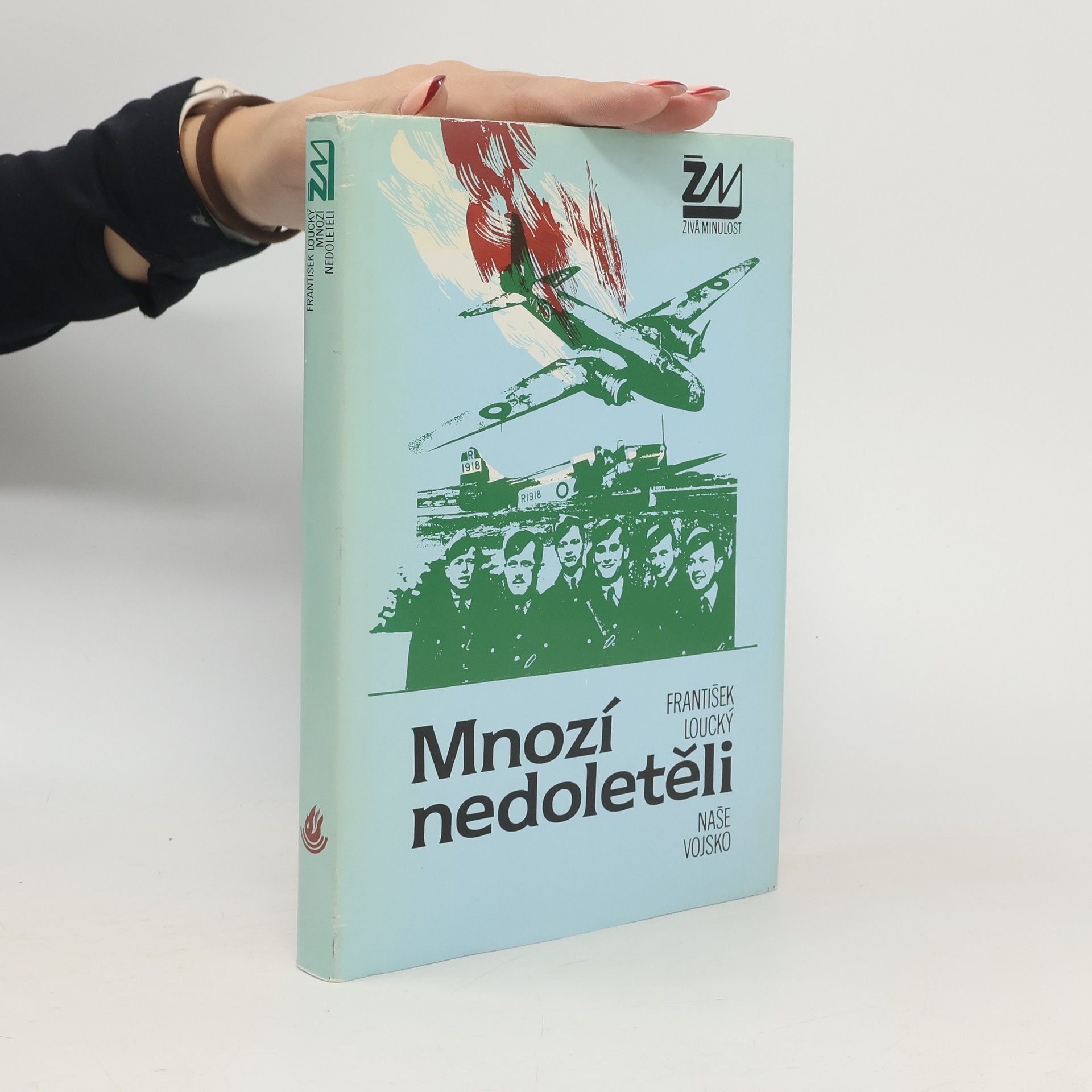 František Loucký Mnozí nedoletěli