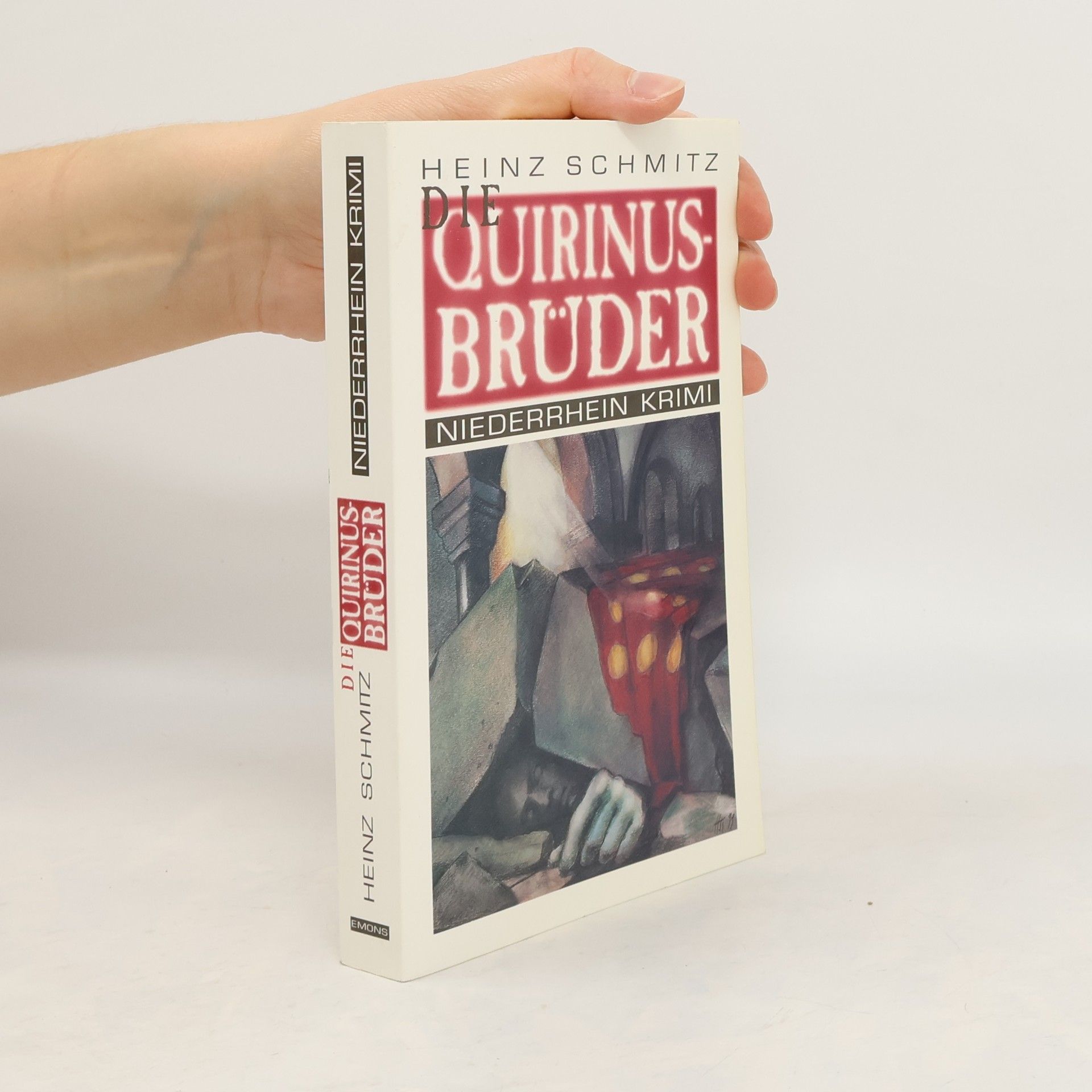 Heinz Schmitz Die Quirinus Brüder