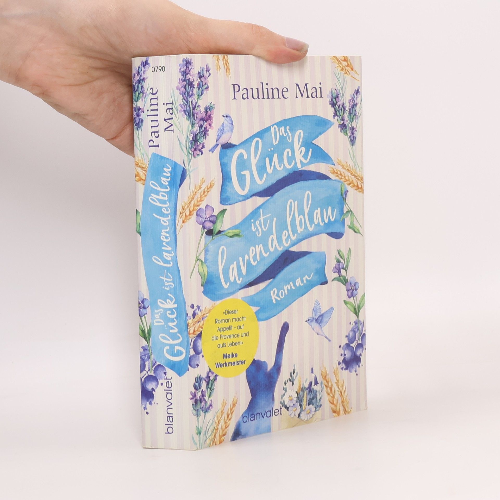 Pauline Mai Das Glück ist lavendelblau