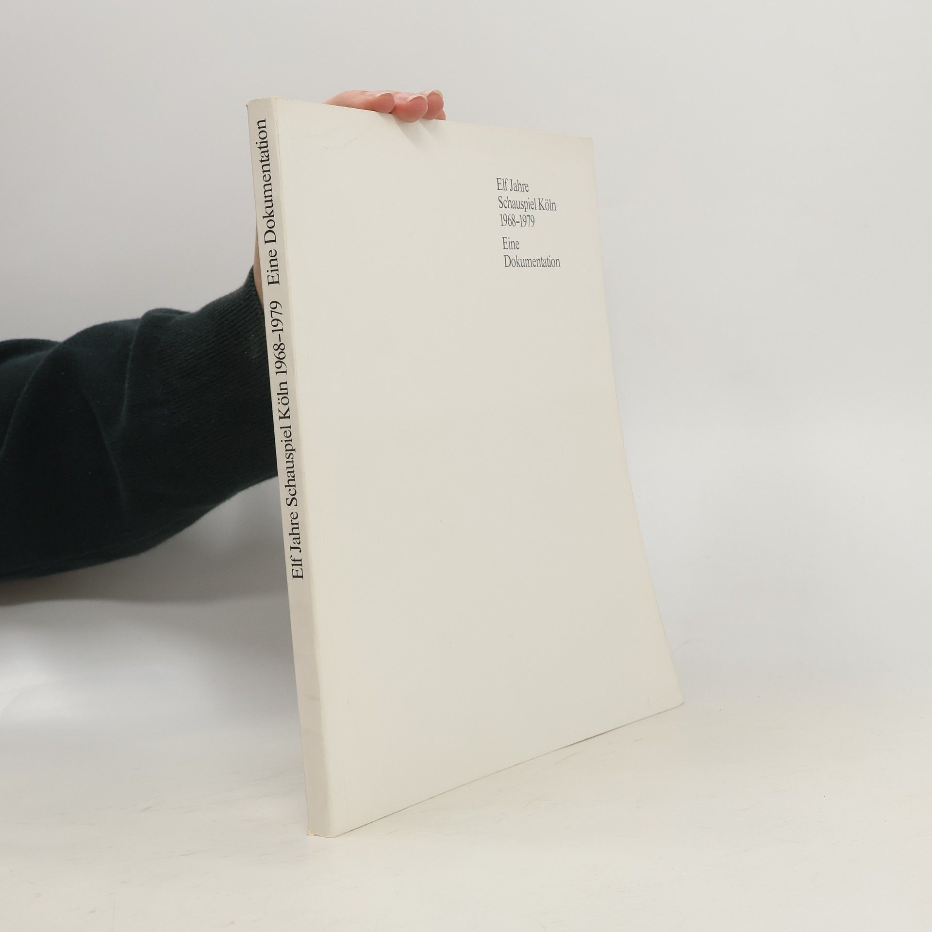 Jürgen Fabritius Elf Jahre Schauspiel Köln 1968-1979. Eine Dokumentation