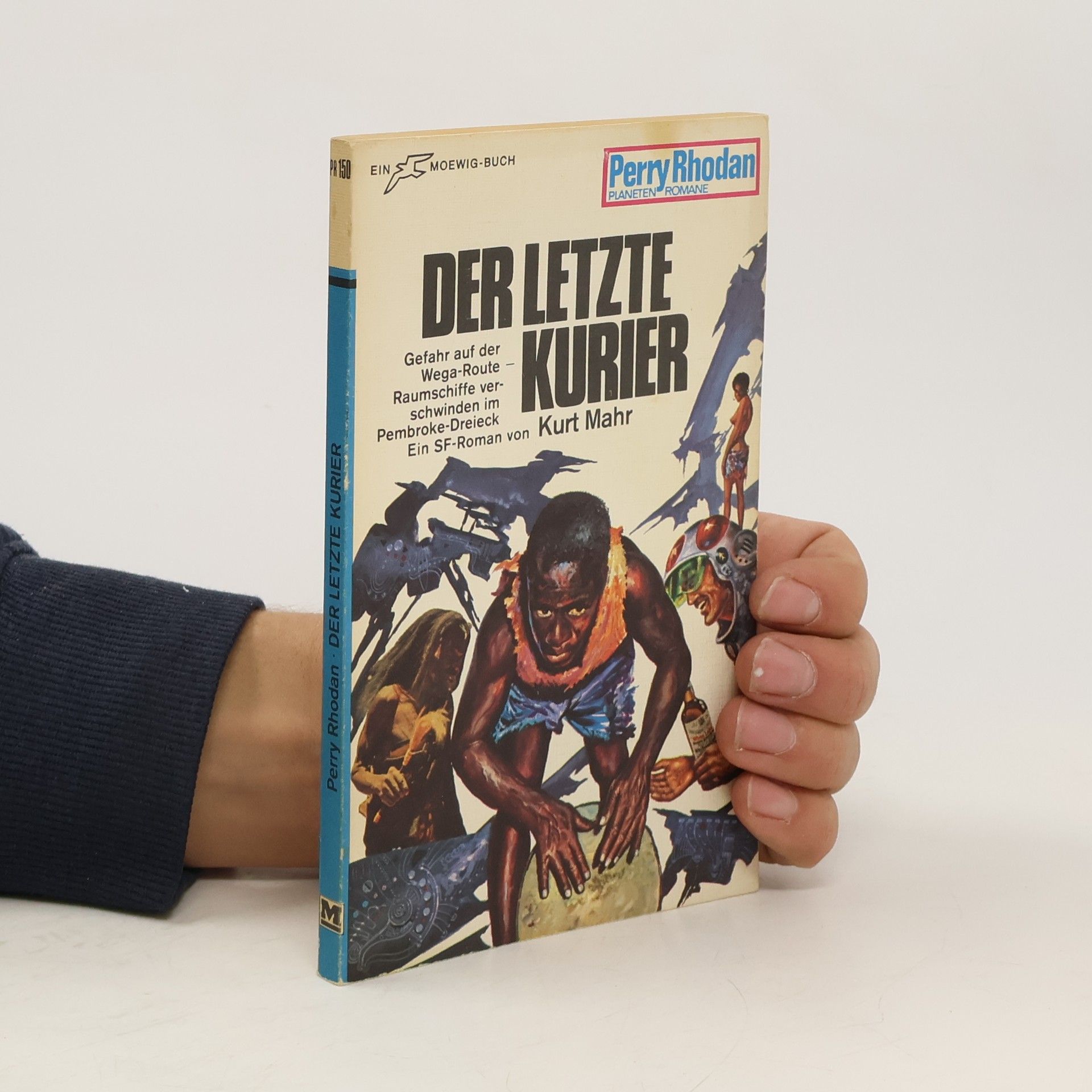 Kurt Mahr Der letzte Kurier