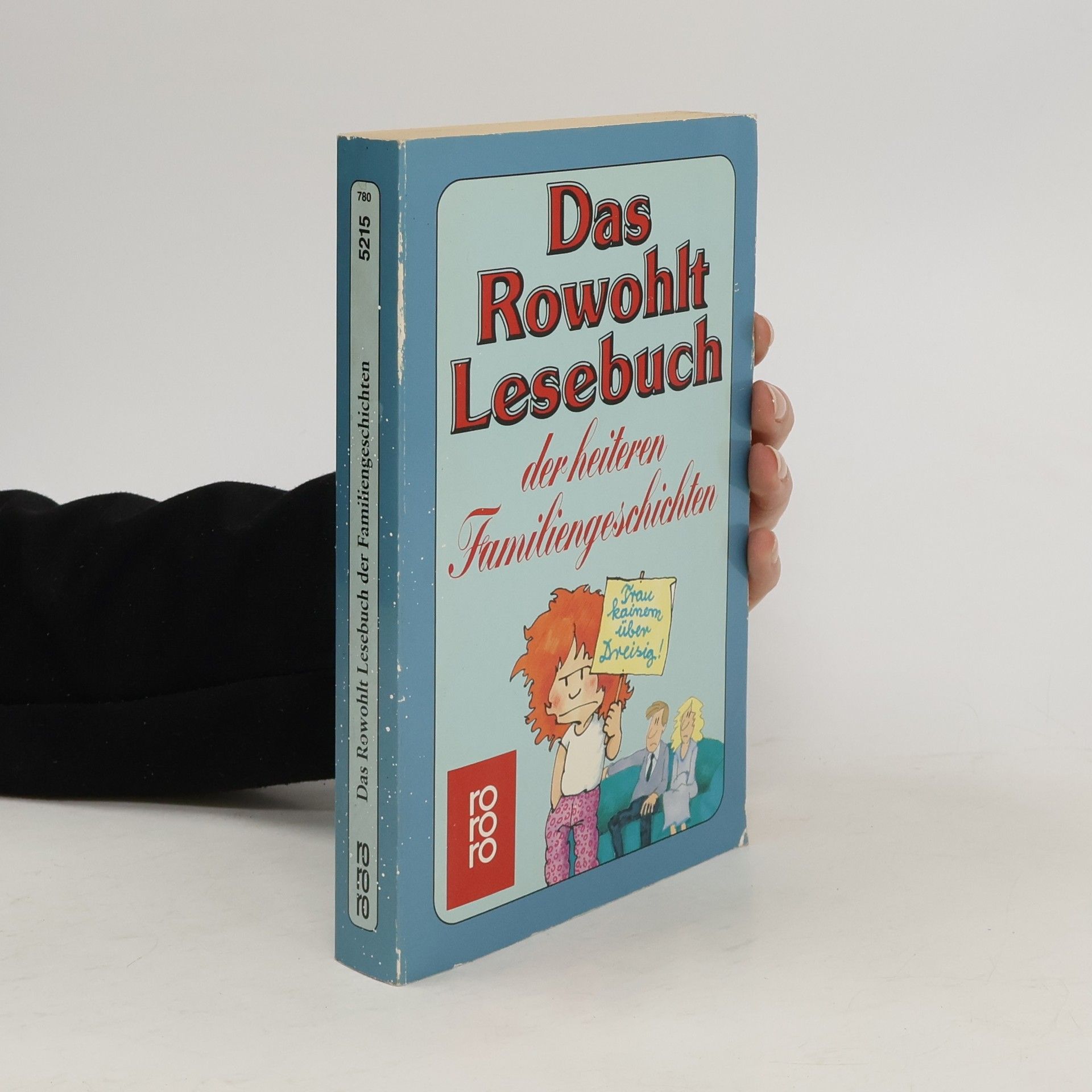 Das Rowohlt-Lesebuch der heiteren Familiengeschichten