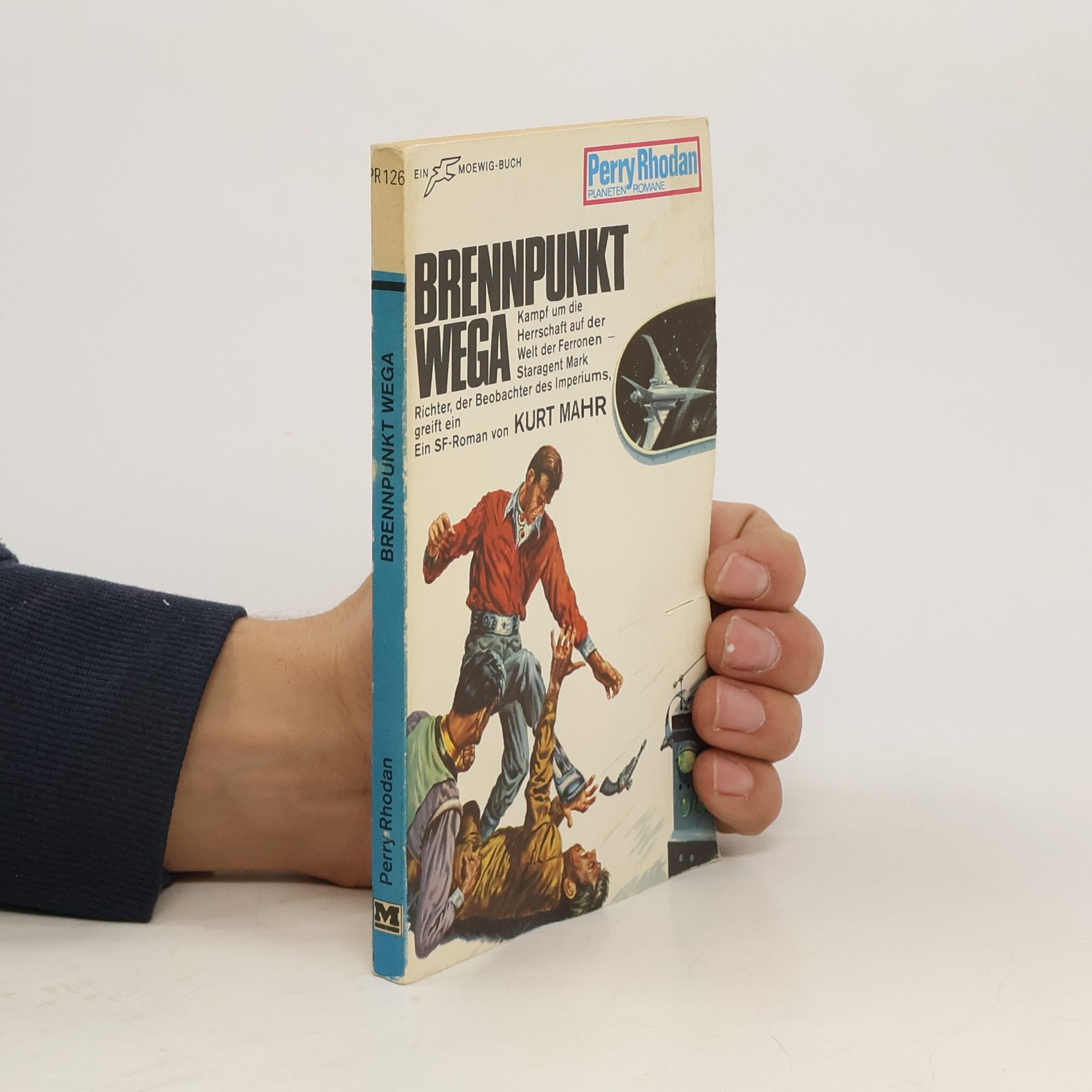 Kurt Mahr Perry Rhodan 126. Brennpunkt Wega
