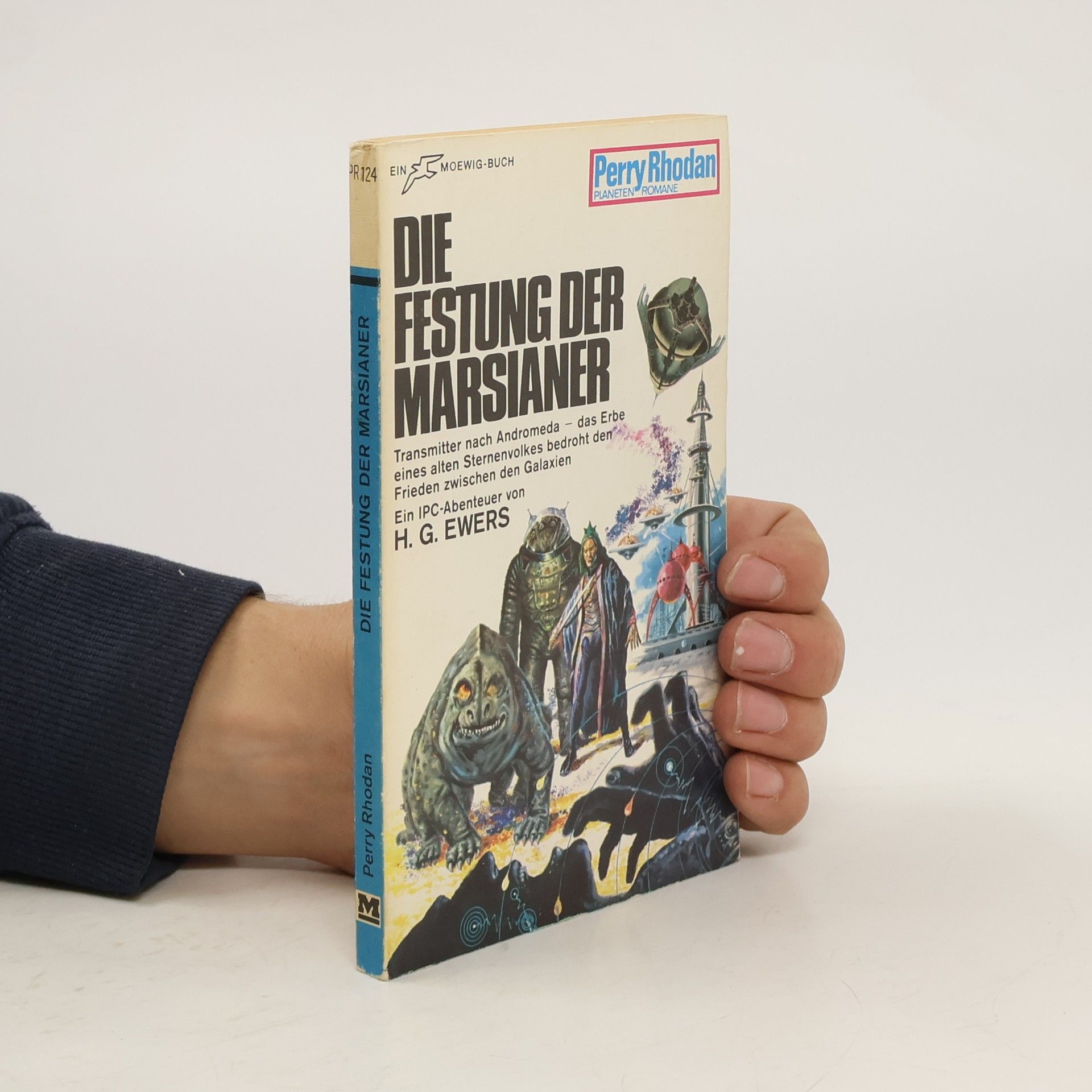 H. G. Ewers Perry Rhodan 124. Die Festung der Marsianer