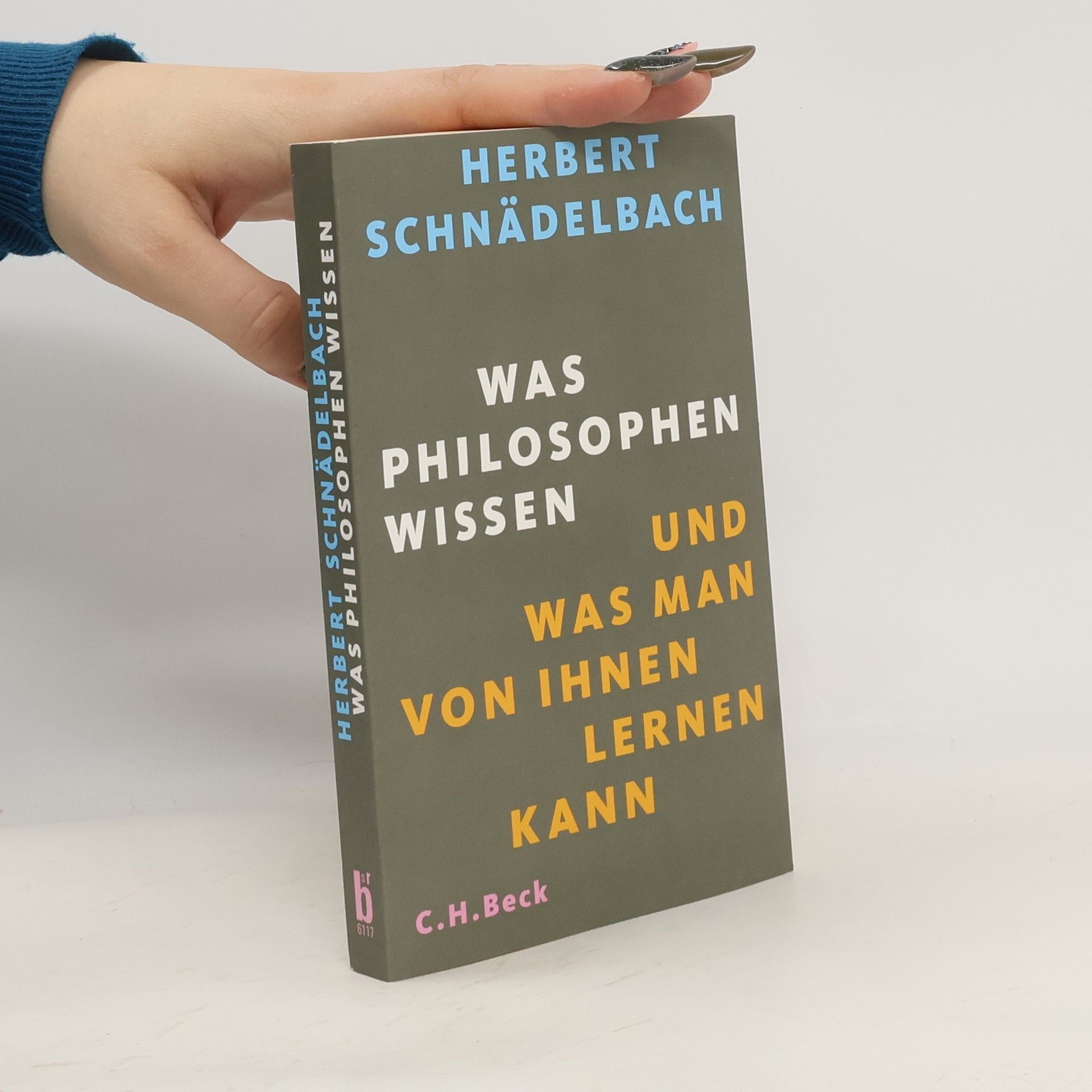 Was Philosophen wissen und was man von ihnen lernen kann