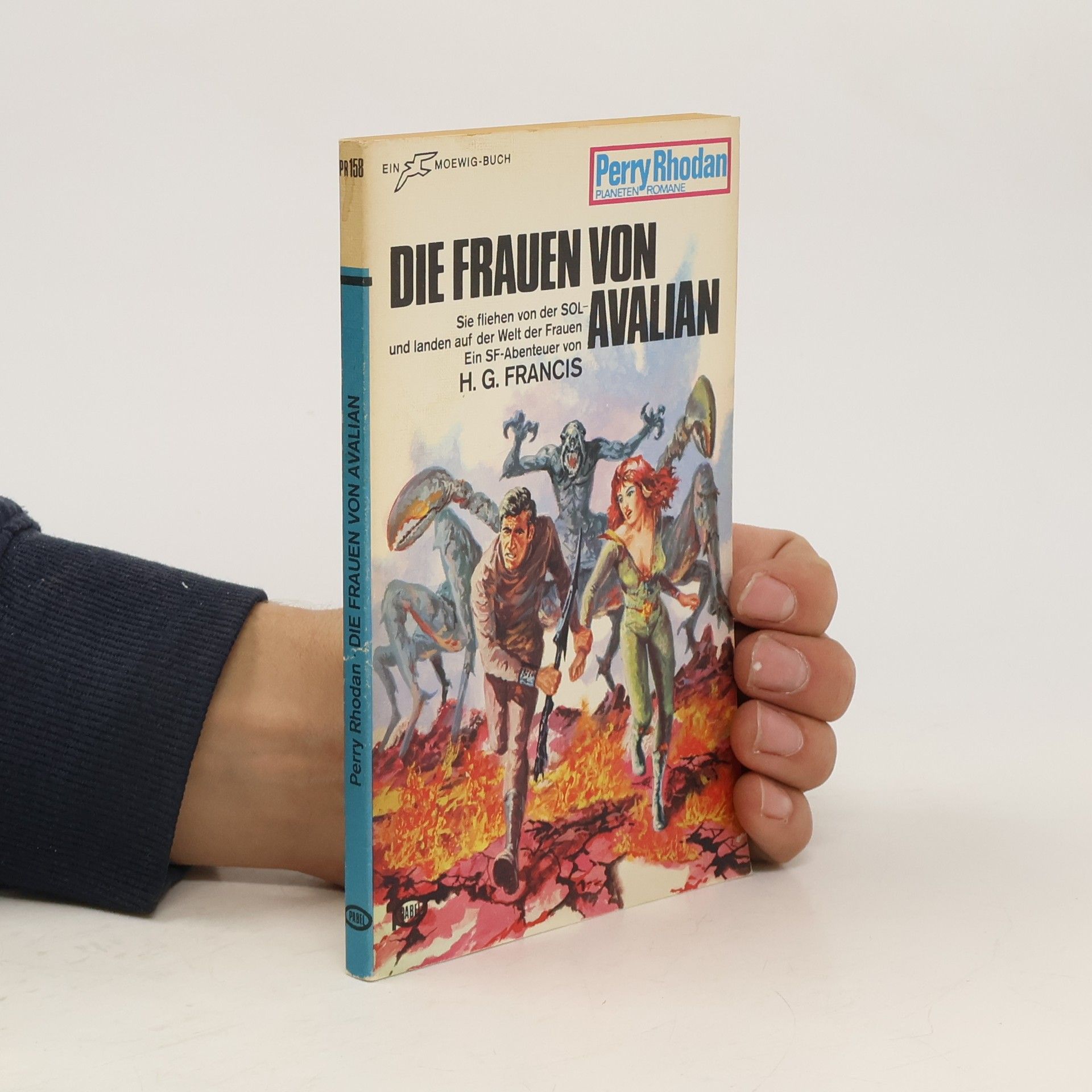 Hans G. Franciskowsky Perry Rhodan 158. Die Frauen von Avalian