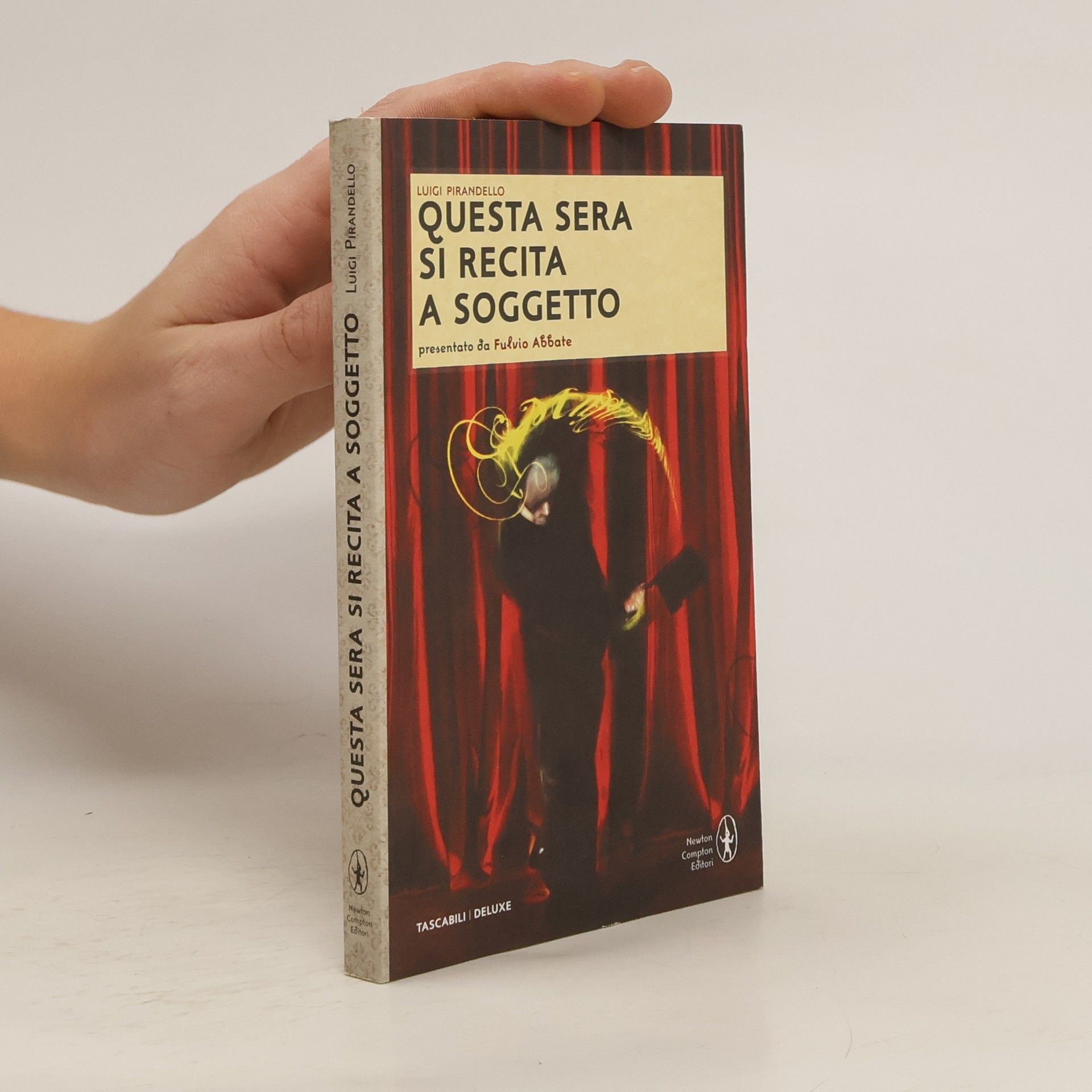 Italo Borzi Questa sera si recita a soggetto. Ediz. integrale