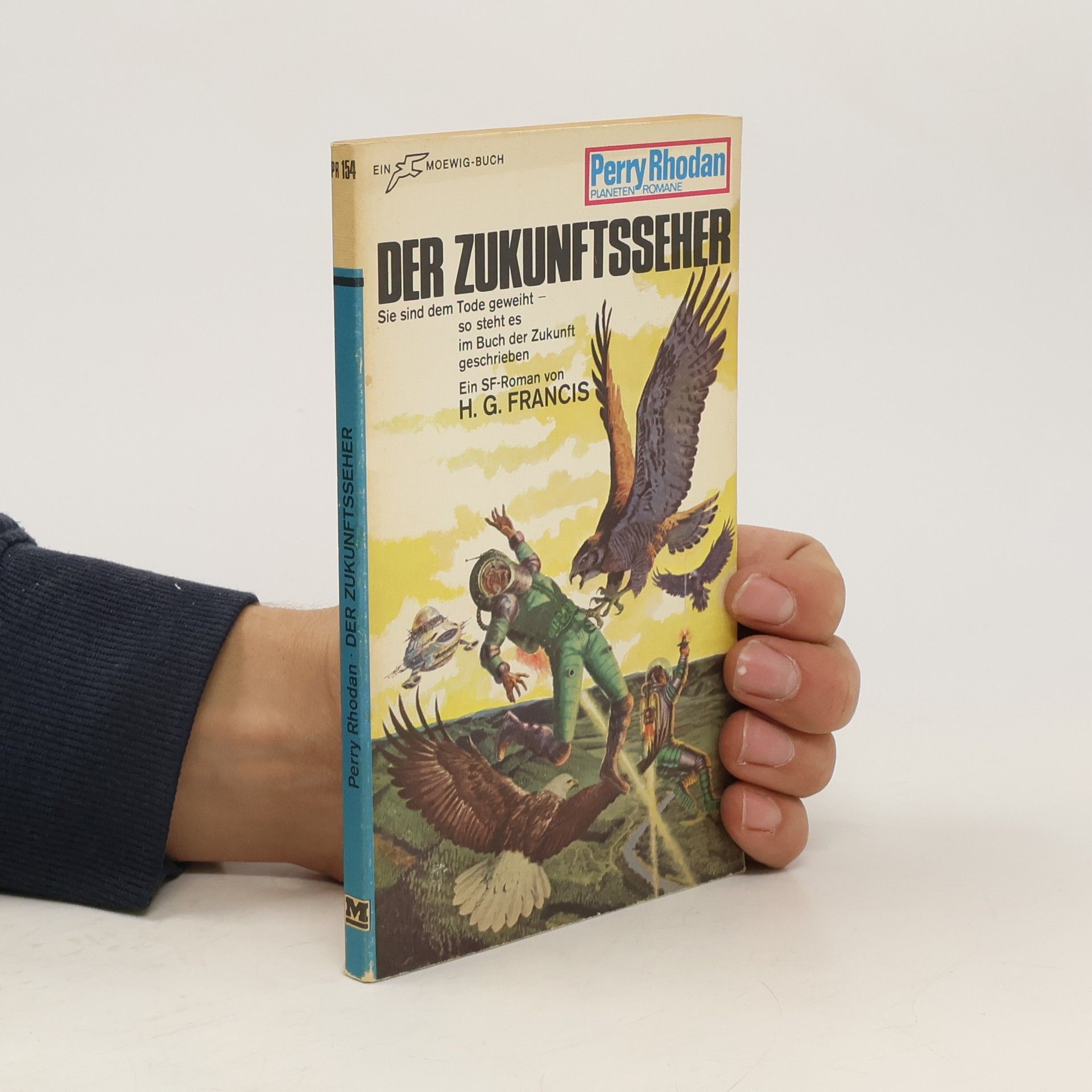 Perry Rhodan Perry Rhodan 154. Der Zukunftsseher