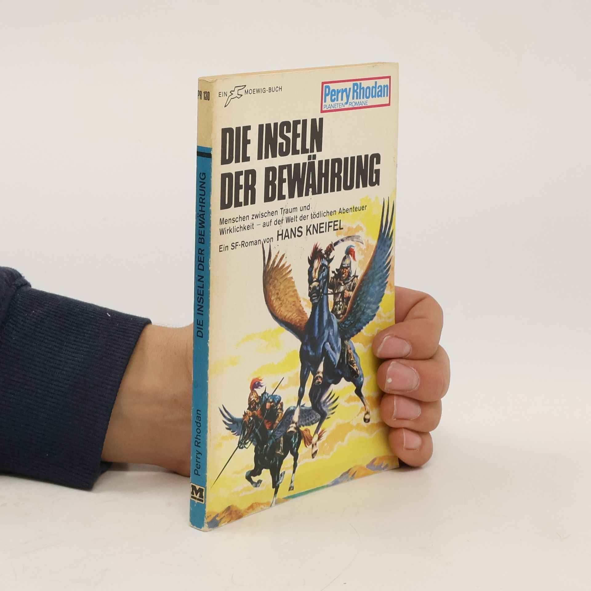 Hans Kneifel Perry Rhodan 130. Die Inseln der Bewährung