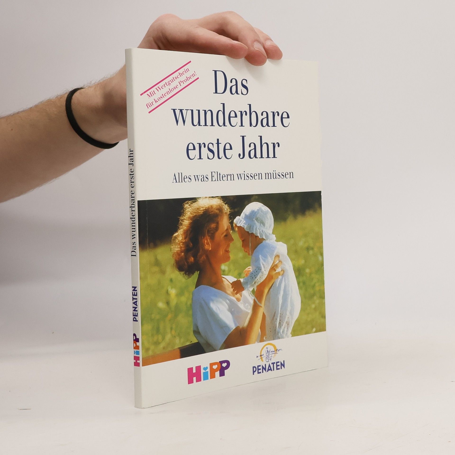 Collectif d'auteurs Das wunderbare erste Jahr
