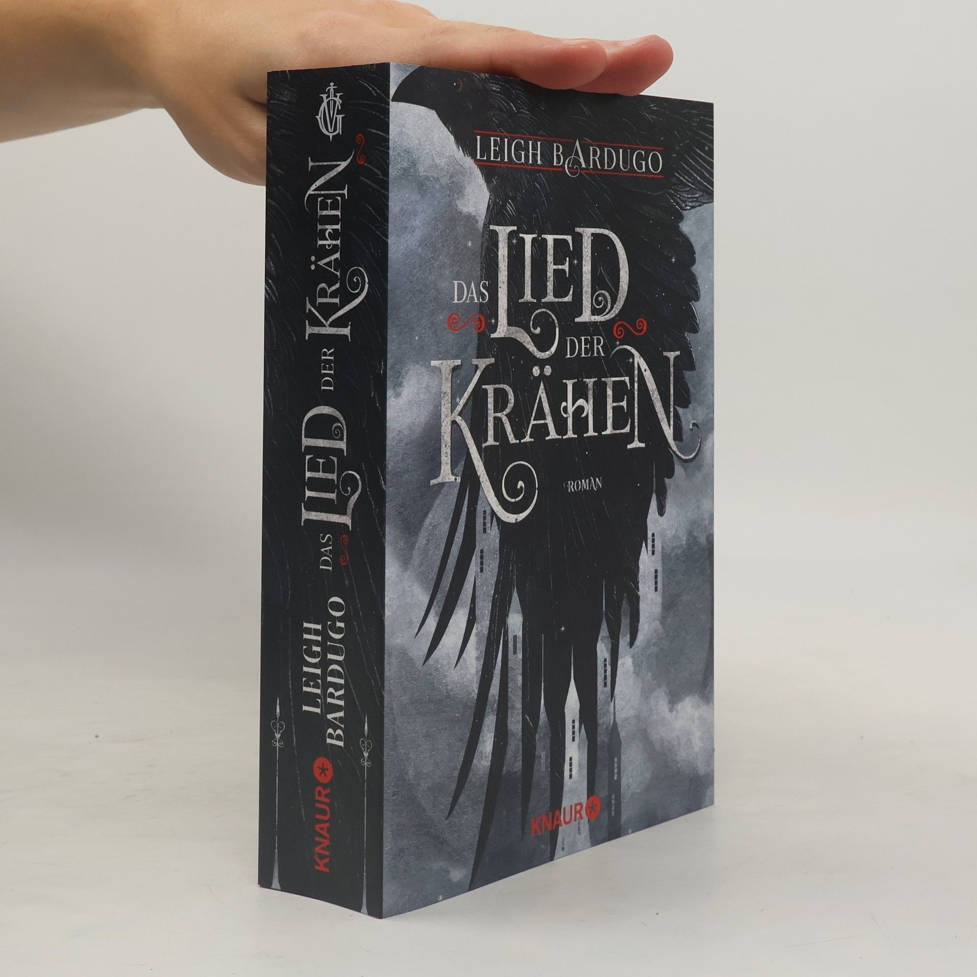 Leigh Bardugo Das Lied der Krähen