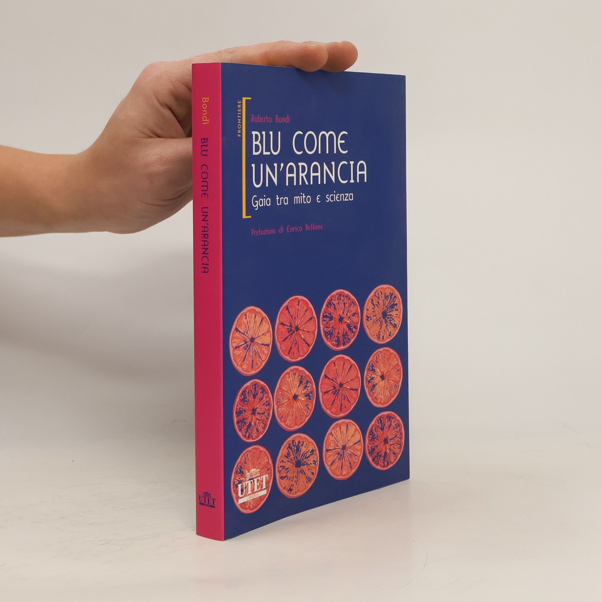 Blu come un'arancia Gaia tra mito e scienza