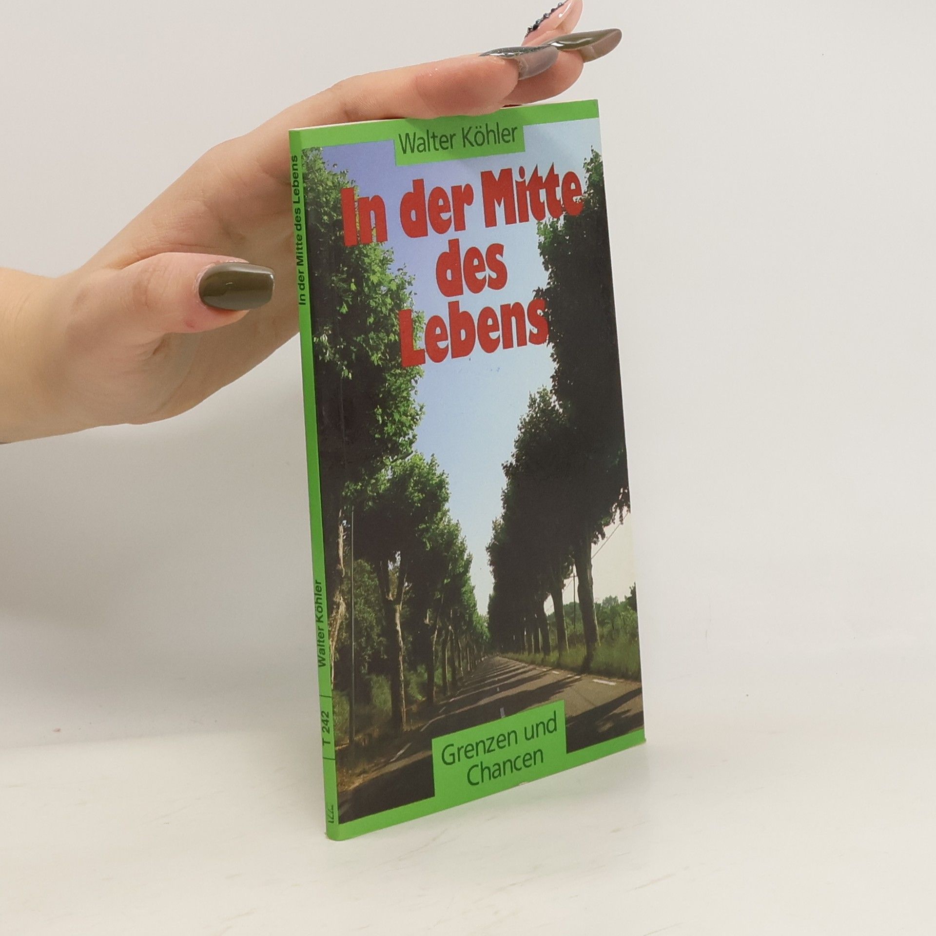 Walter Köhler In der Mitte des Lebens