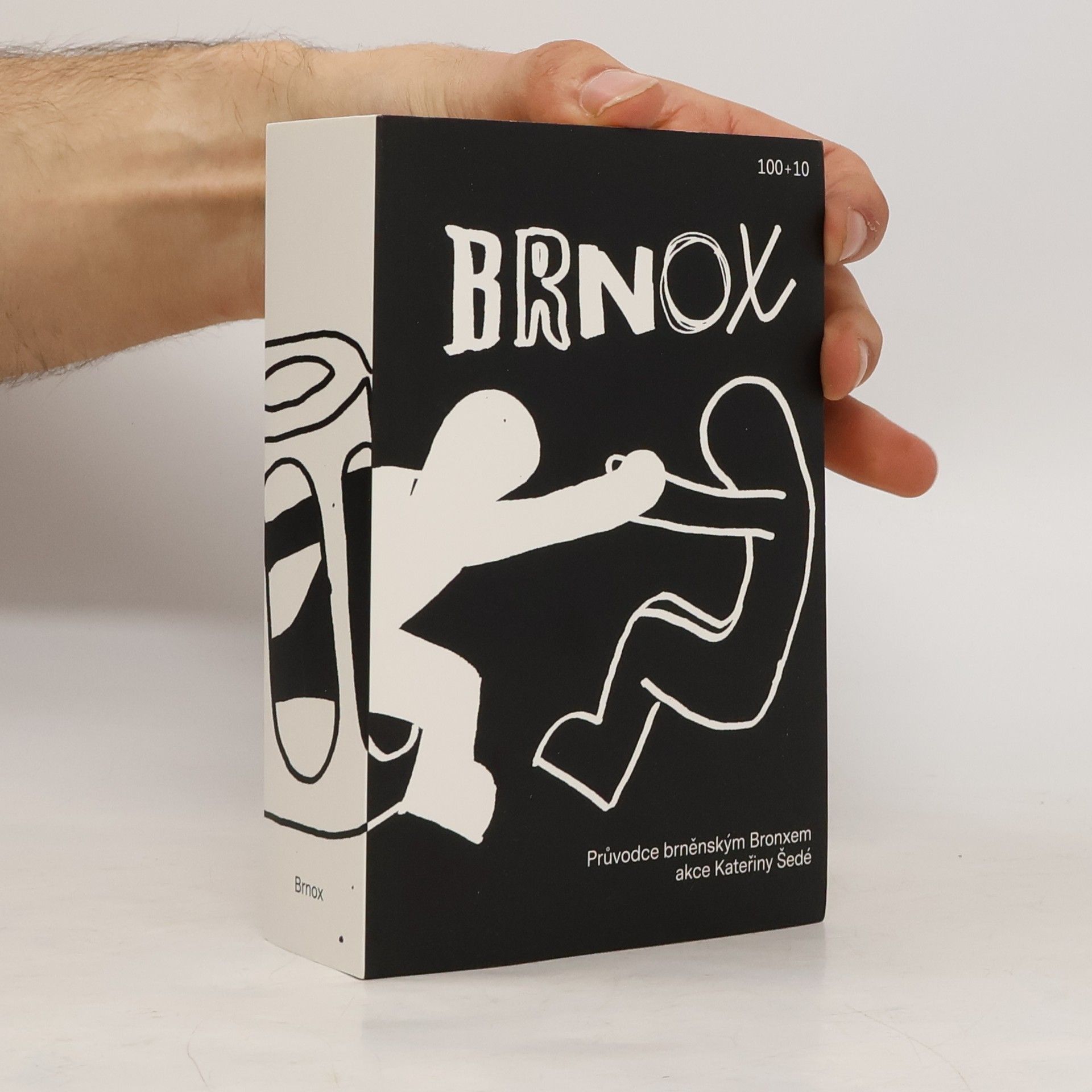 Brnox : průvodce brněnským Bronxem : akce Kateřiny Šedé ( + záložka, mapa)