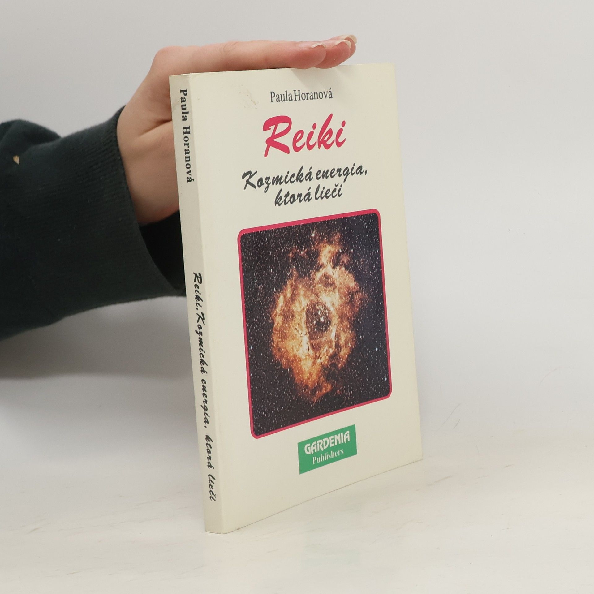 Paula Horan Reiki. Kozmická energia, ktorá liečí