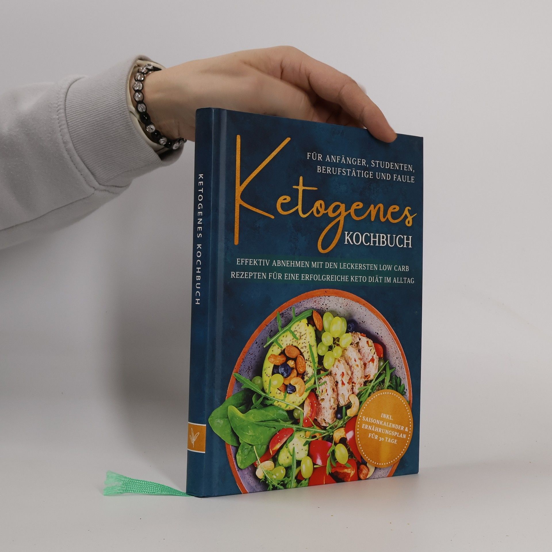 AA.VV. Ketogenes Kochbuch für Anfänger, Studenten, Berufstätige & Faule: Effektiv abnehmen mit den leckersten Low Carb Rezepten für ein