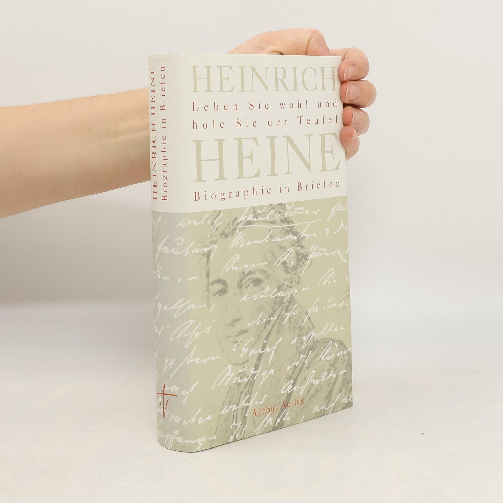 Heinrich Heine Leben Sie wohl und hole Sie der Teufel