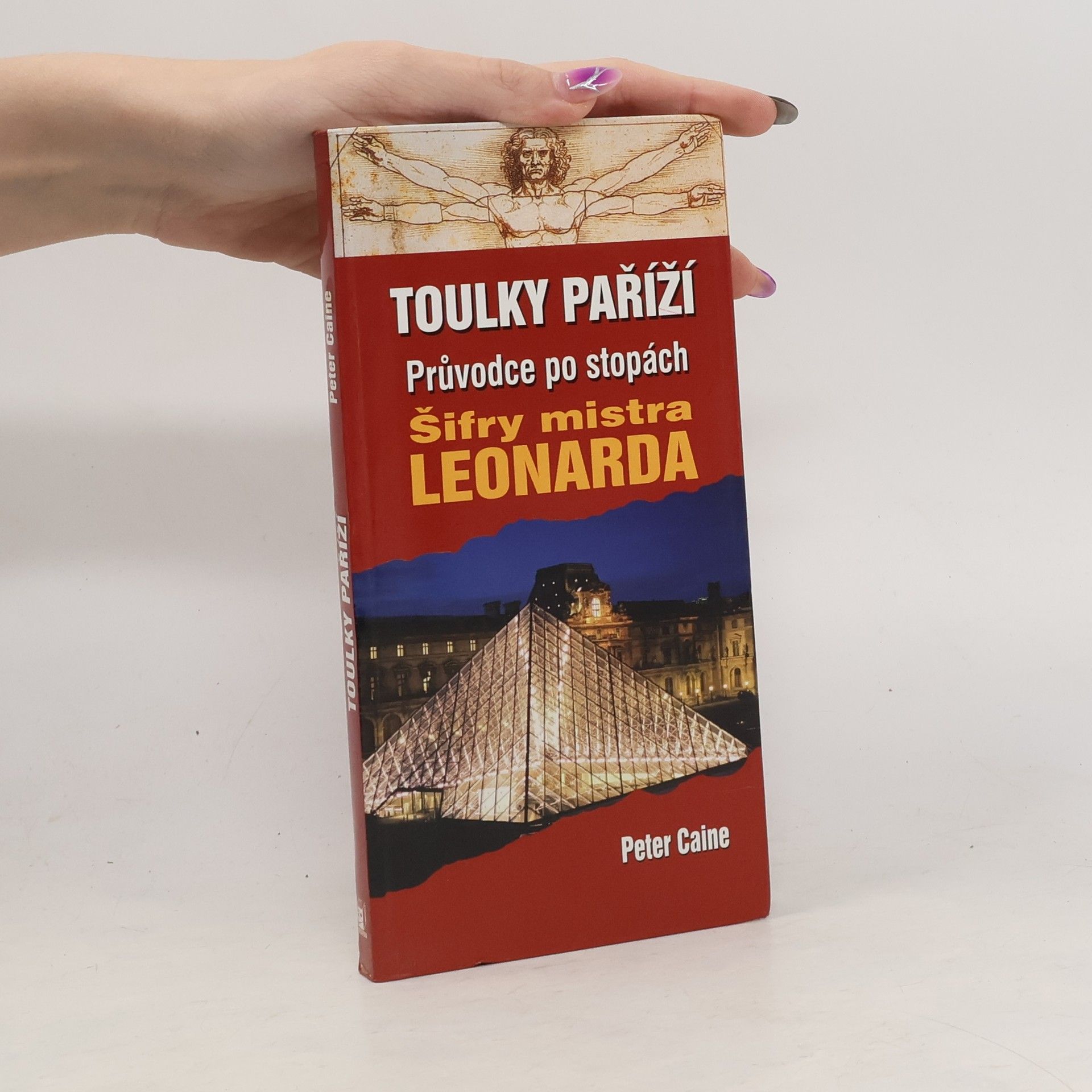 Toulky Paříží. Průvodce po stopách Šifry mistra Leonarda