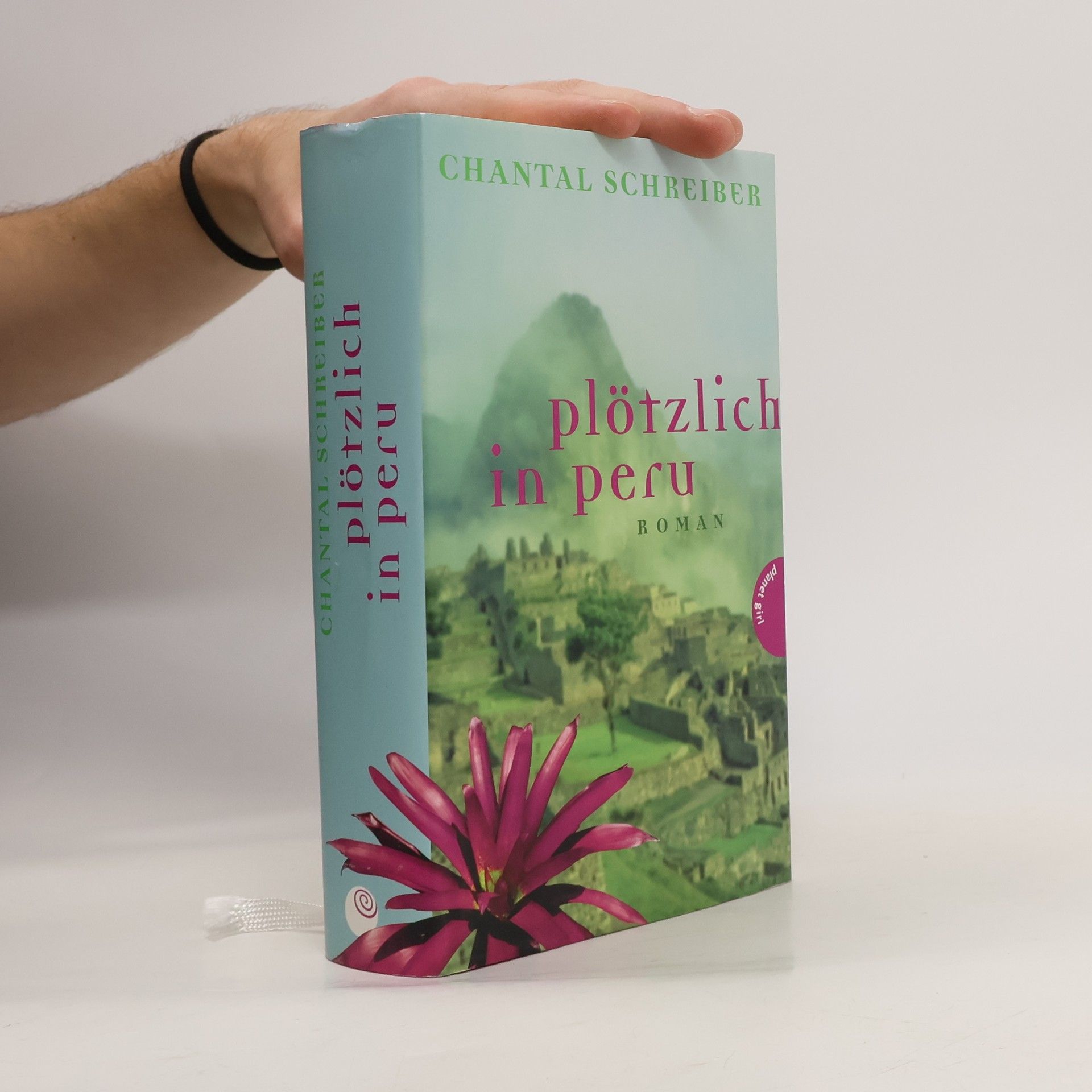 Chantal Schreiber Plötzlich in Peru