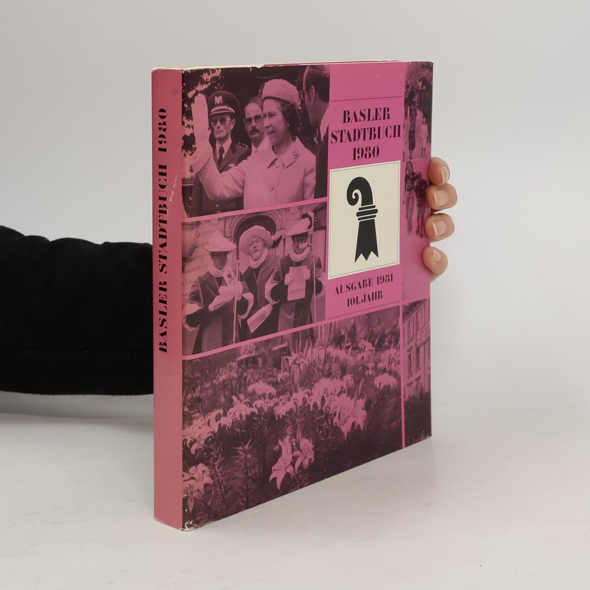 Collectif d'auteurs Basler Stadtbuch 1980 - Ausgabe 1981 101. Jahr