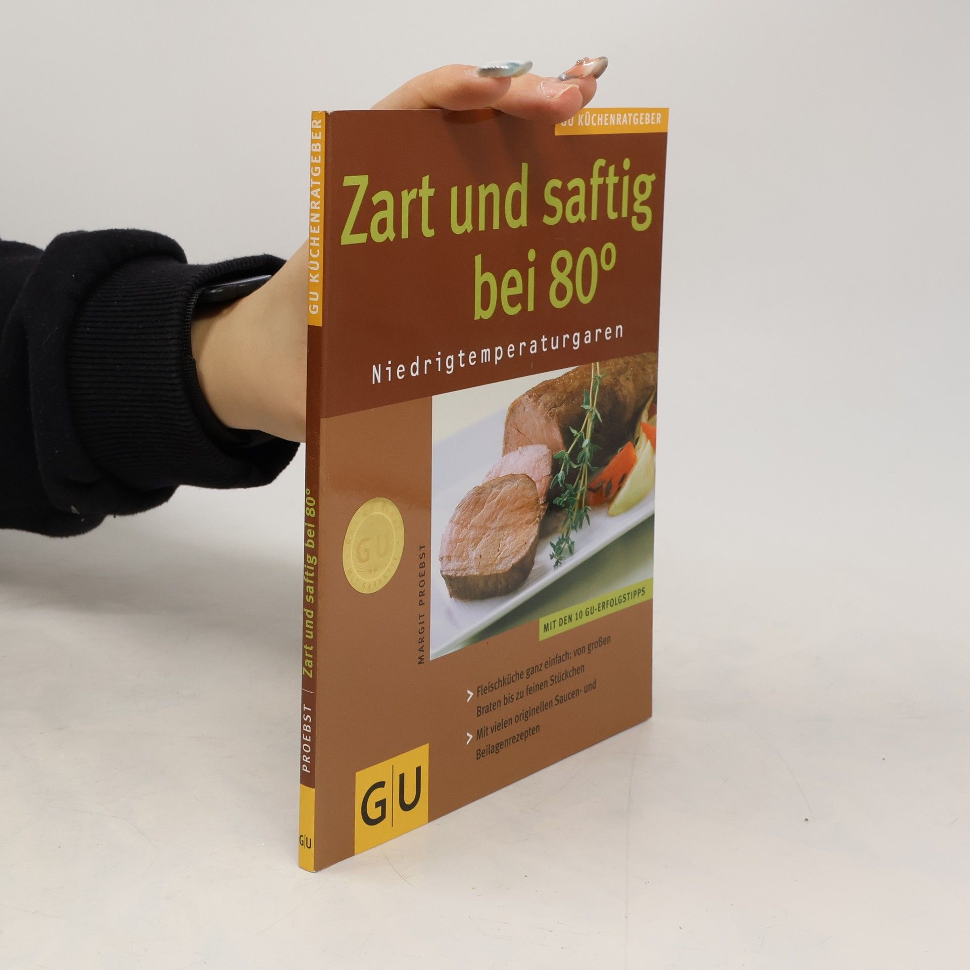 Margit Proebst Zart und saftig bei 80 °