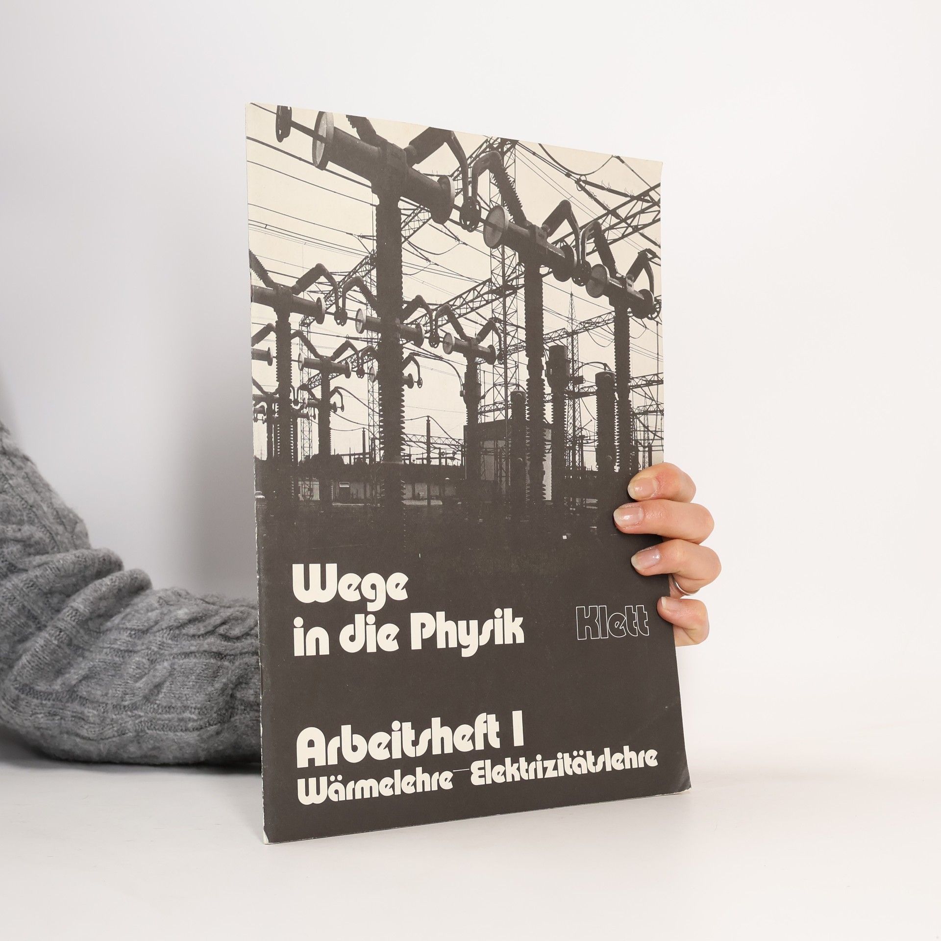 Collectif d'auteurs Wege in die Physik