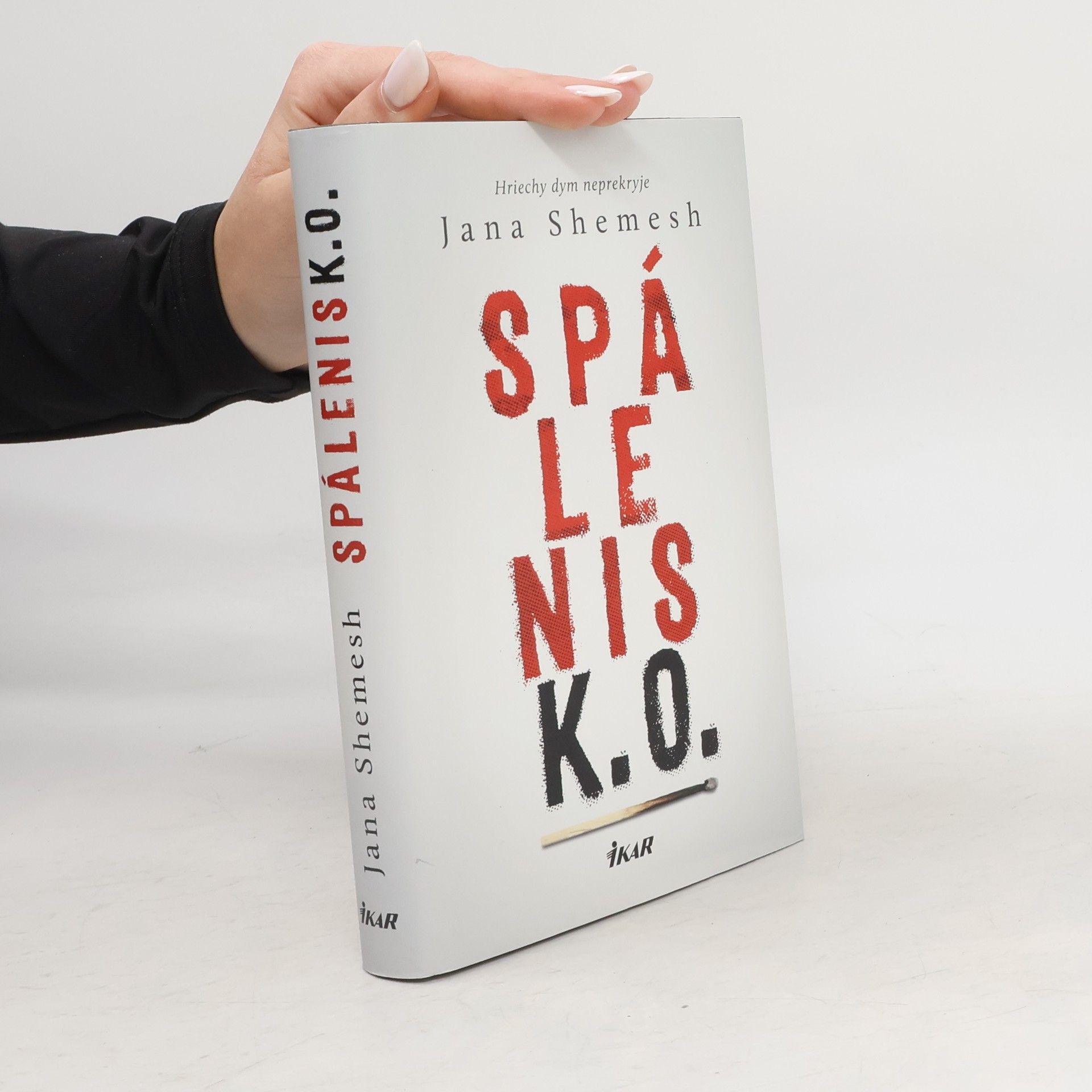 Jana Shemesh Spálenisko - Hriechy dym neprekryje