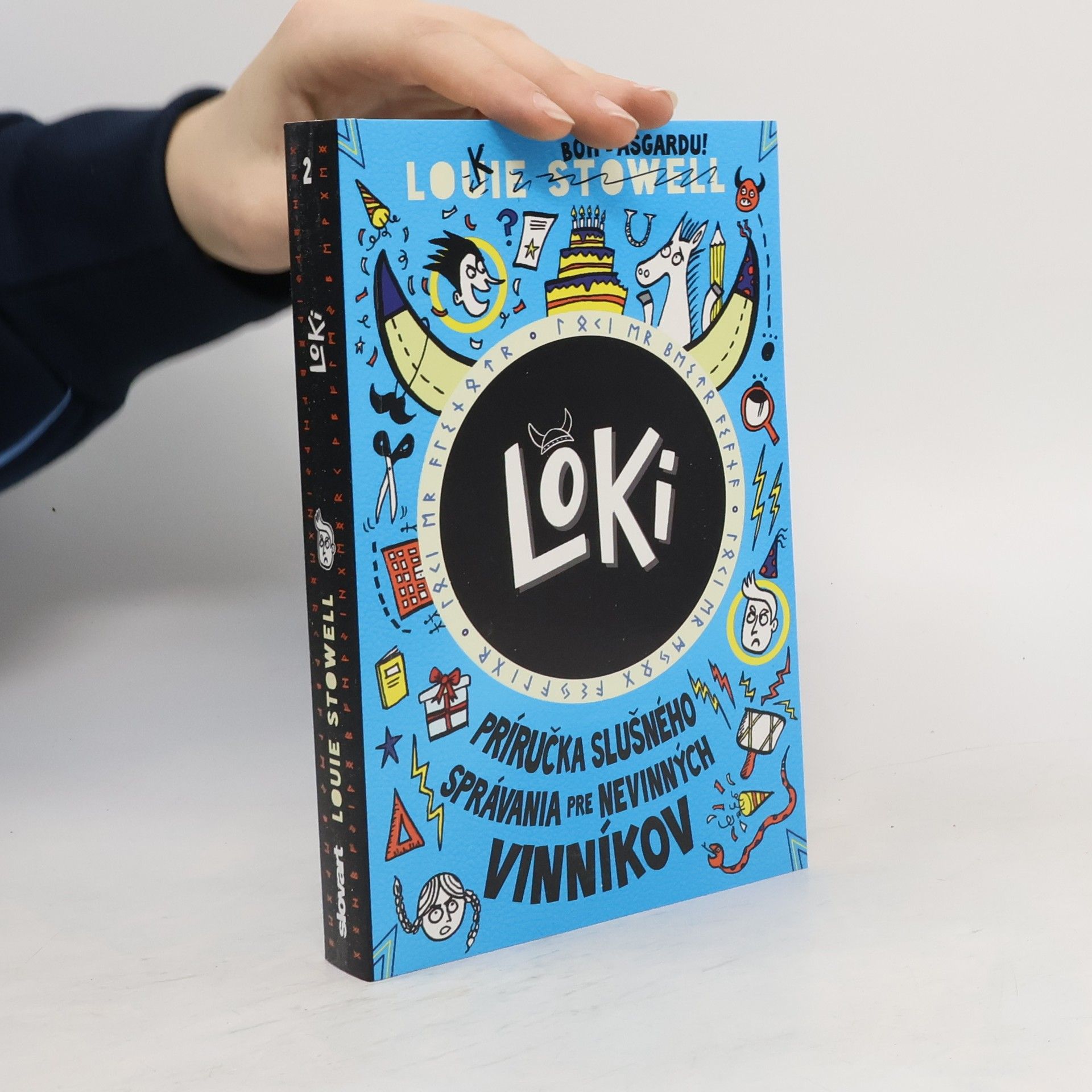 Louie Stowell Loki 2. Príručka slušného správania pre nevinných vinníkov