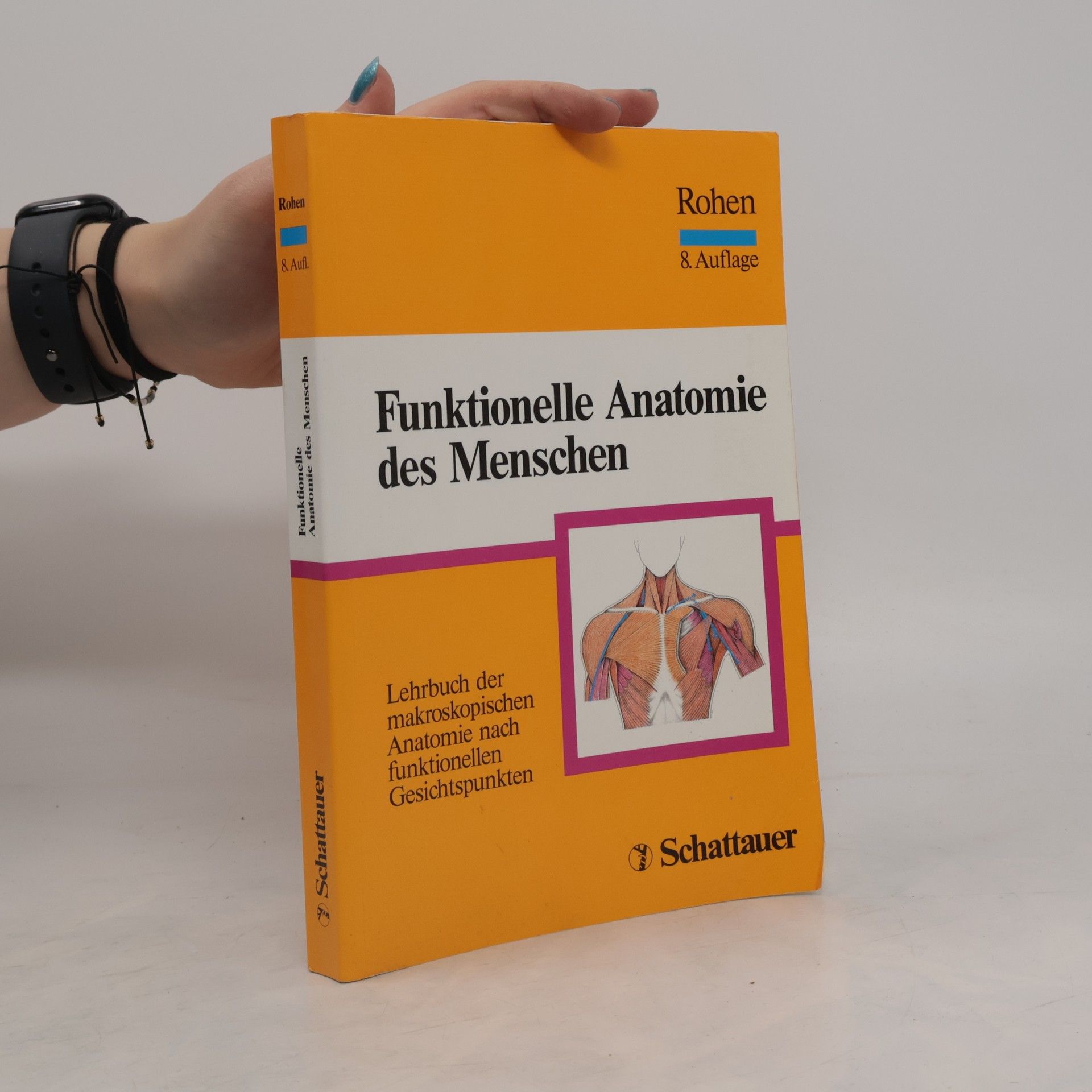 Johannes W. Rohen Funktionelle Anatomie des Menschen