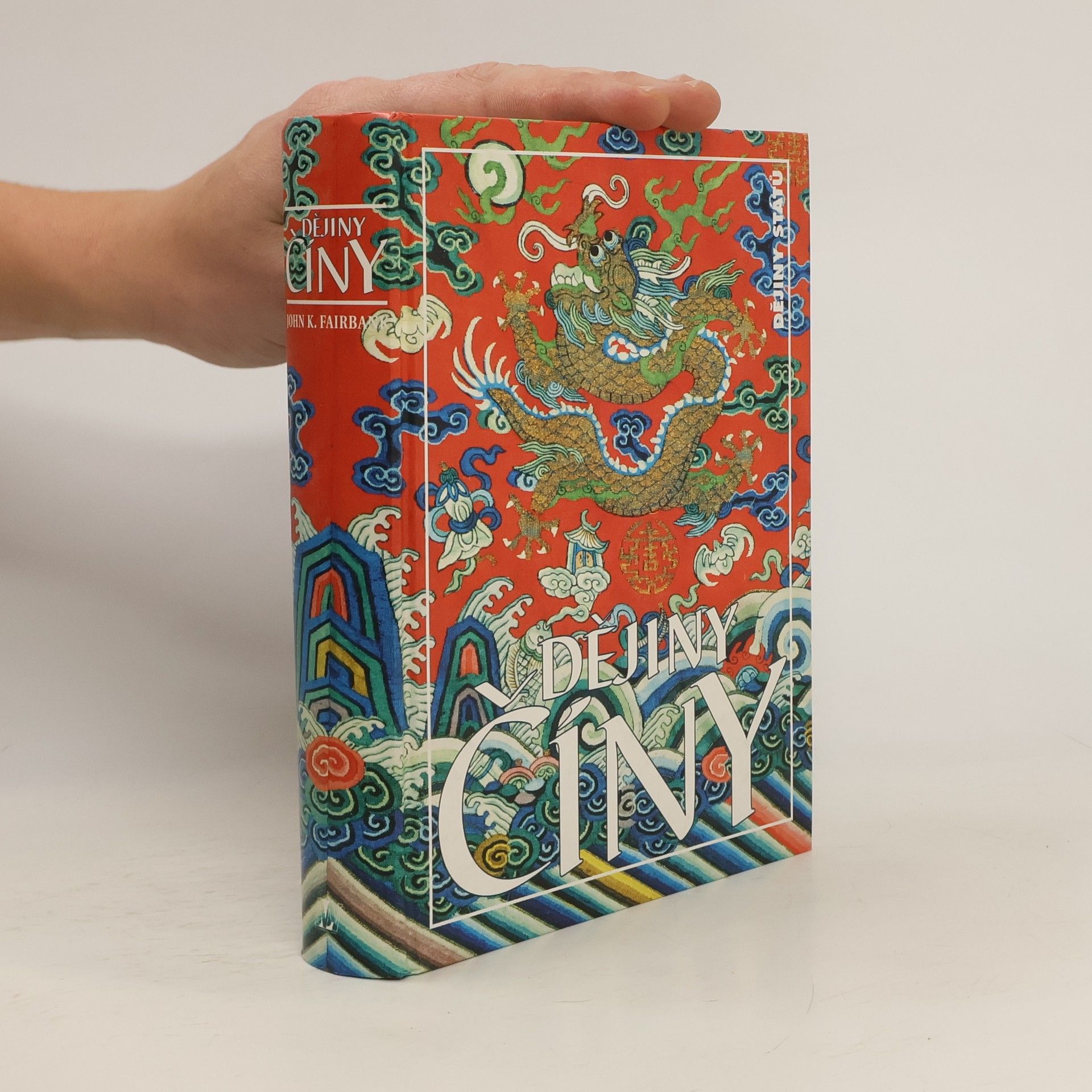 John King Fairbank Dějiny Číny