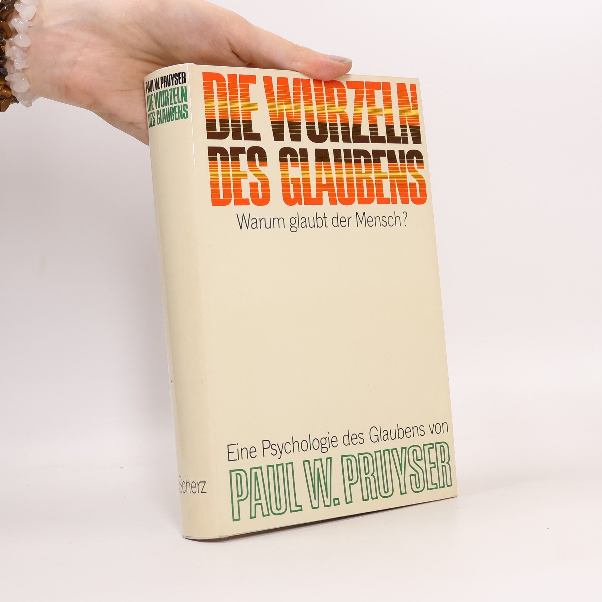 Paul W. Pruyser Die Wurzeln des Glaubens