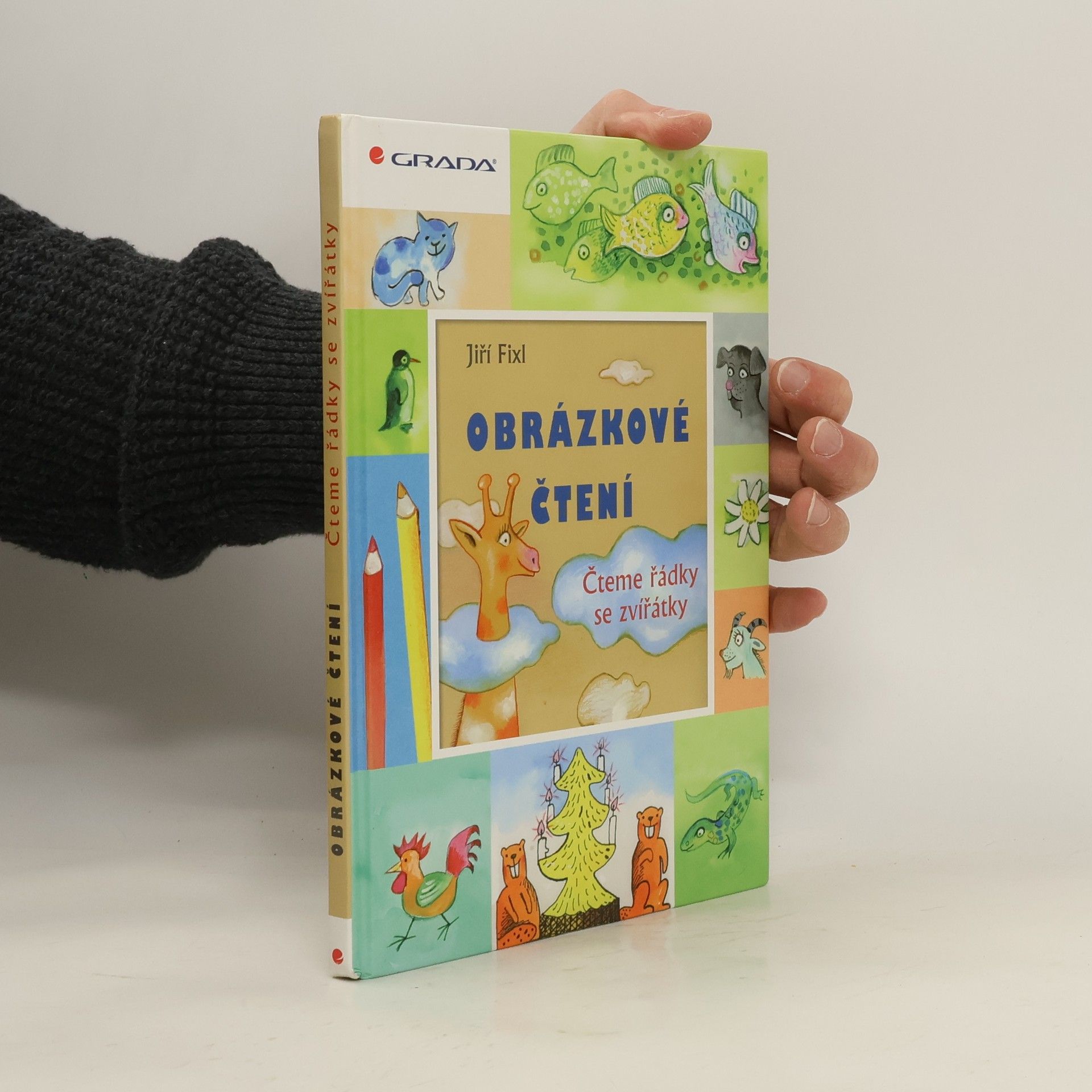 Jiří Fixl Obrázkové čtení. Čteme řádky se zvířátky