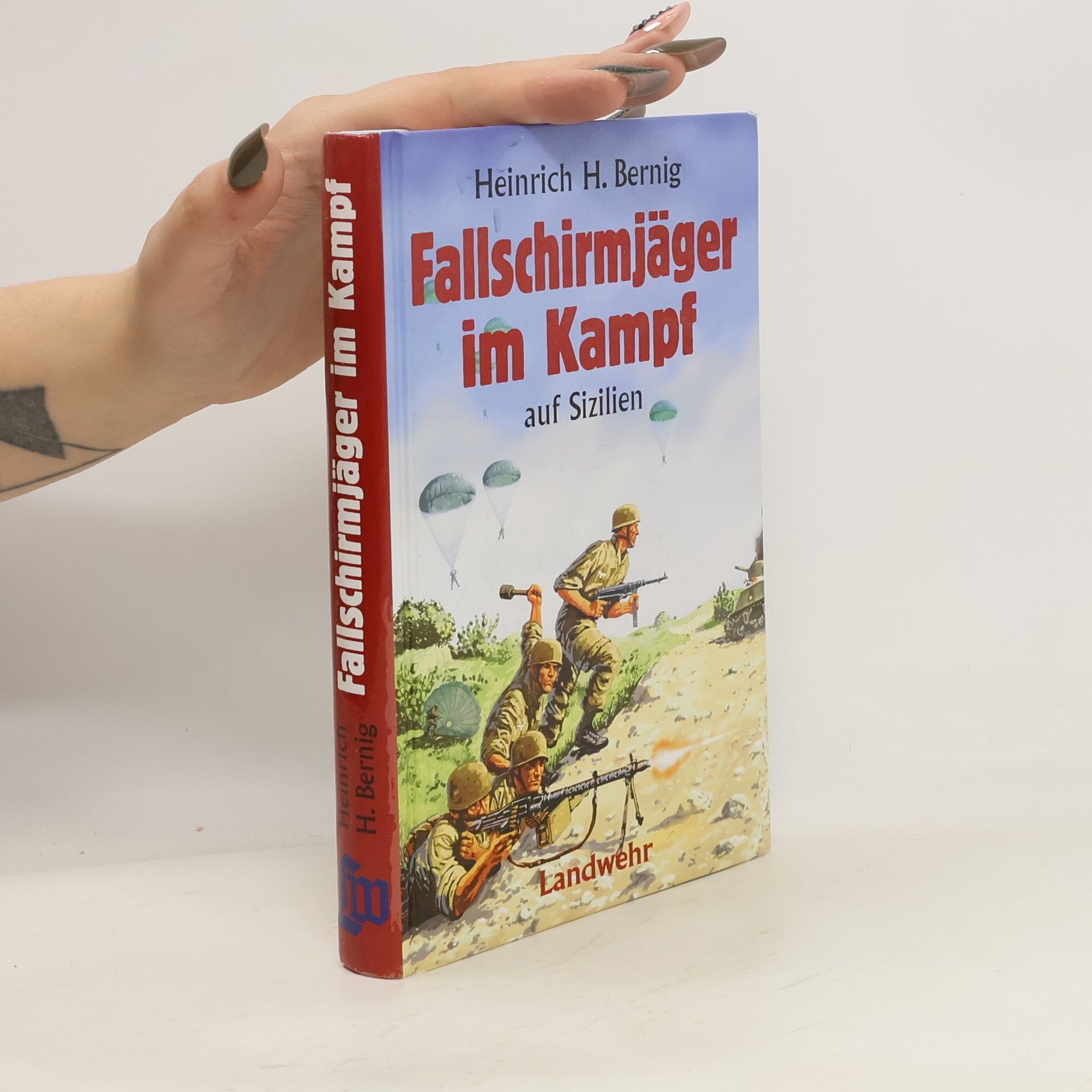 Franz Kurowski Fallschirmjäger im Kampf auf Sizilien