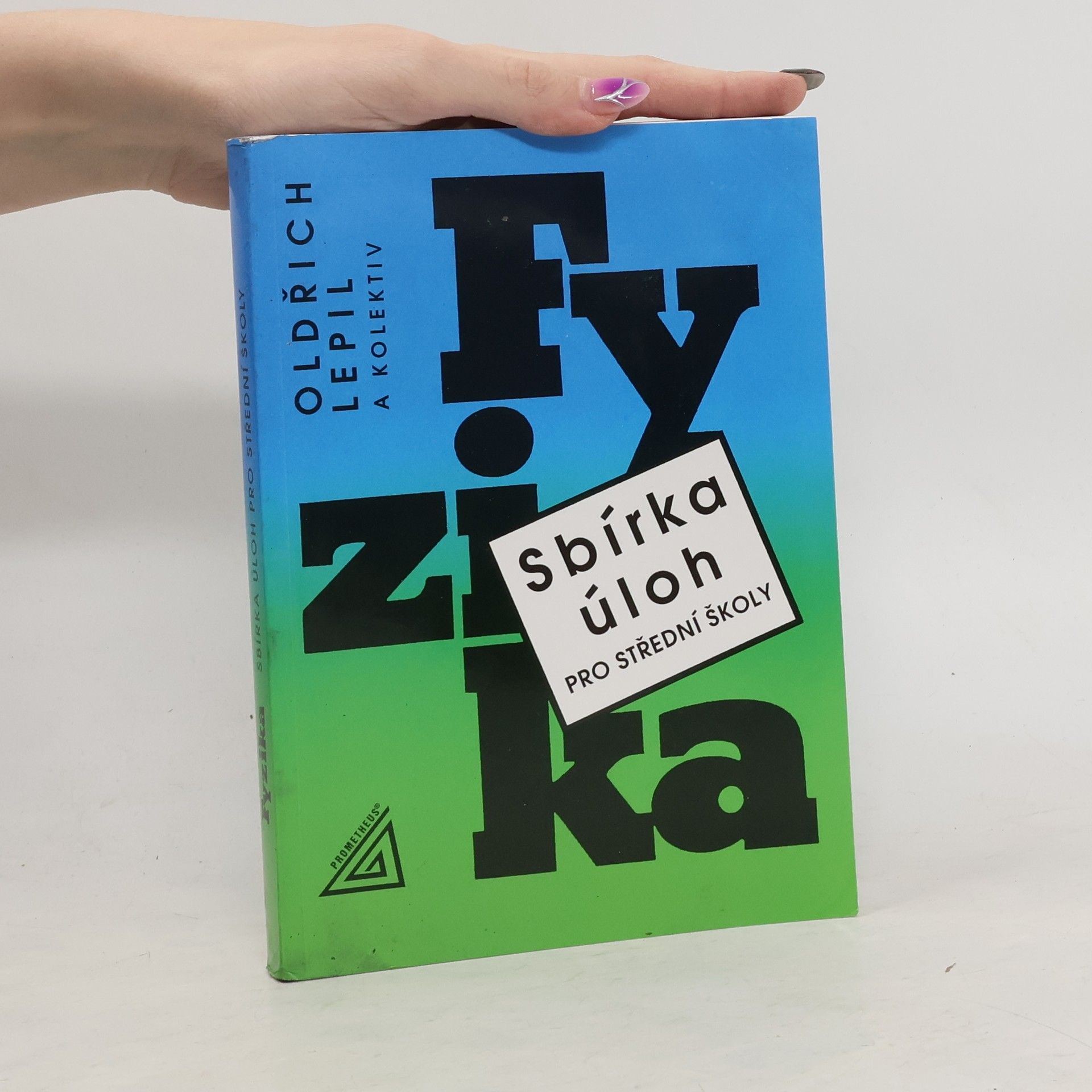 Miroslava Široká Fyzika. Sbírka úloh pro střední školy