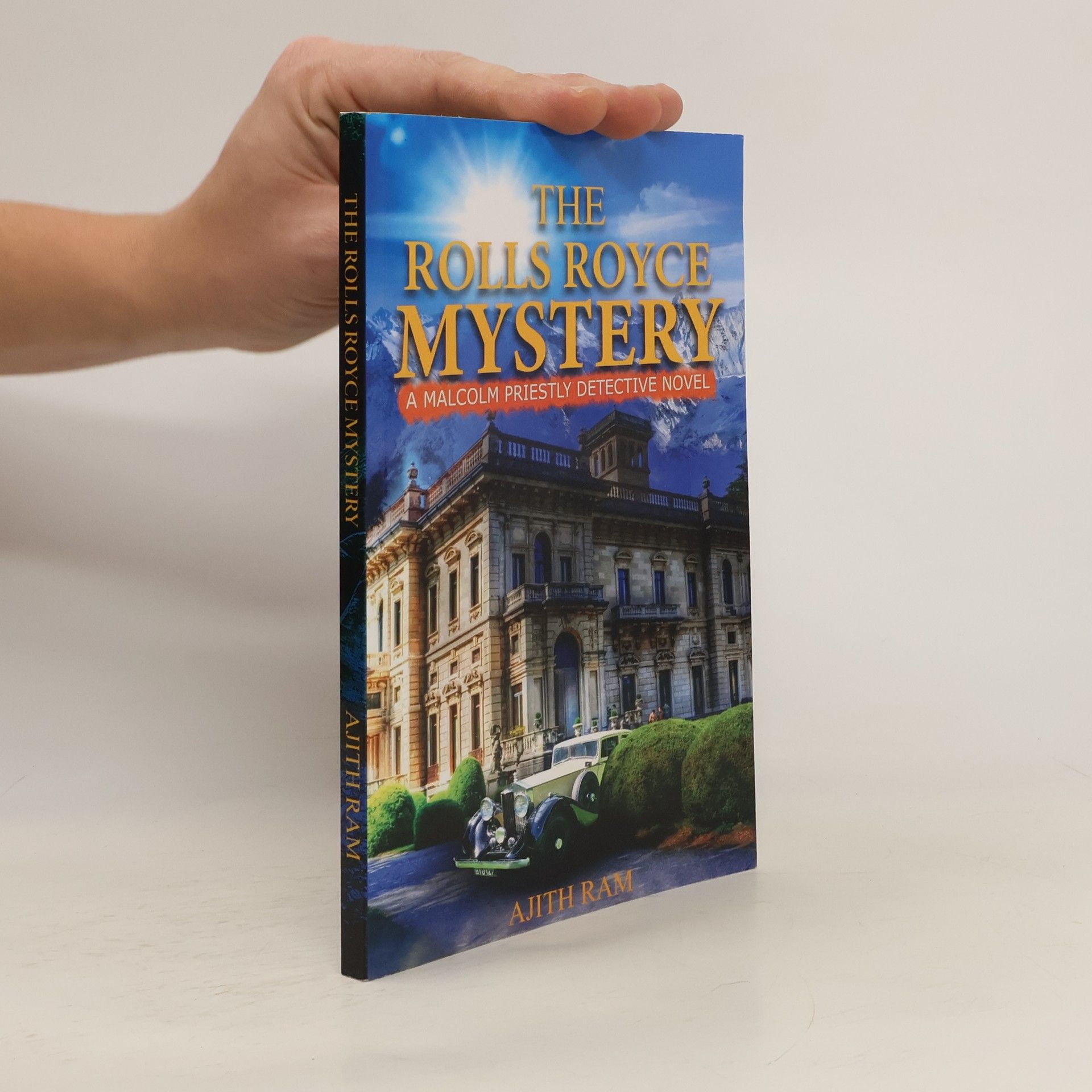 Ajith Ram Malcolm Priestly Detective Novel: The Rolls Royce Mystery