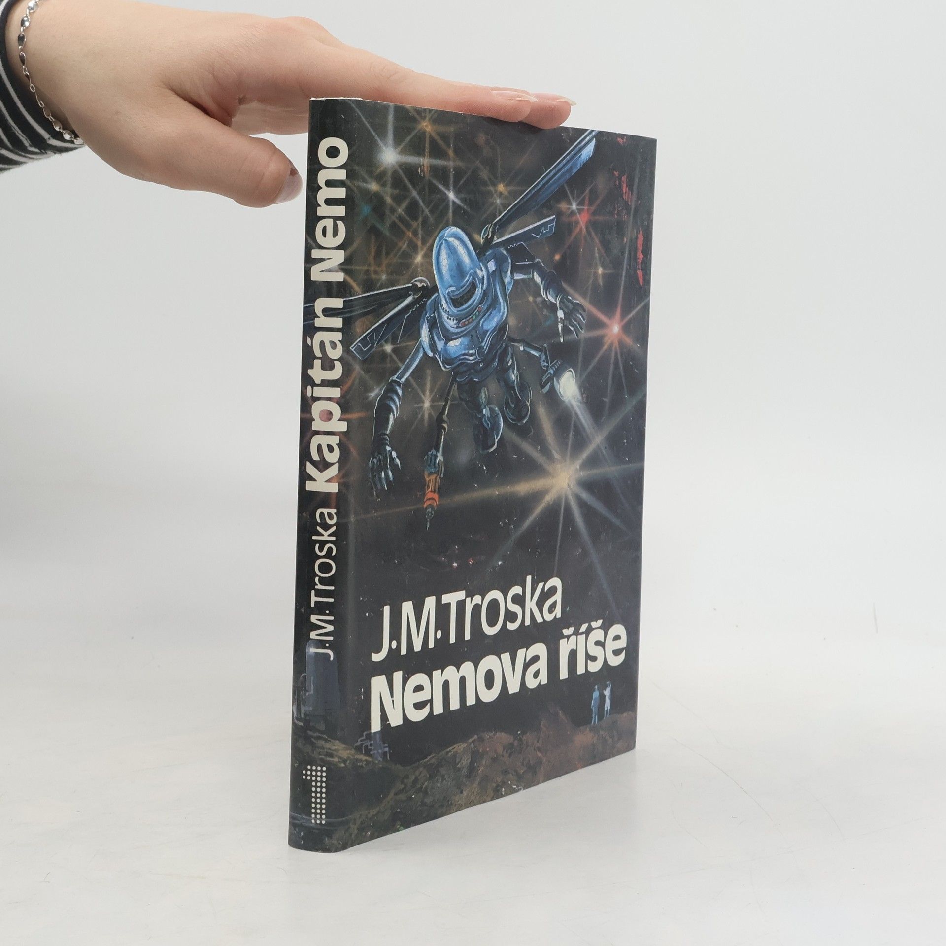 J. M. Troska Kapitán Nemo. Nemova říše. Rozkazy z éteru. Neviditelná armáda