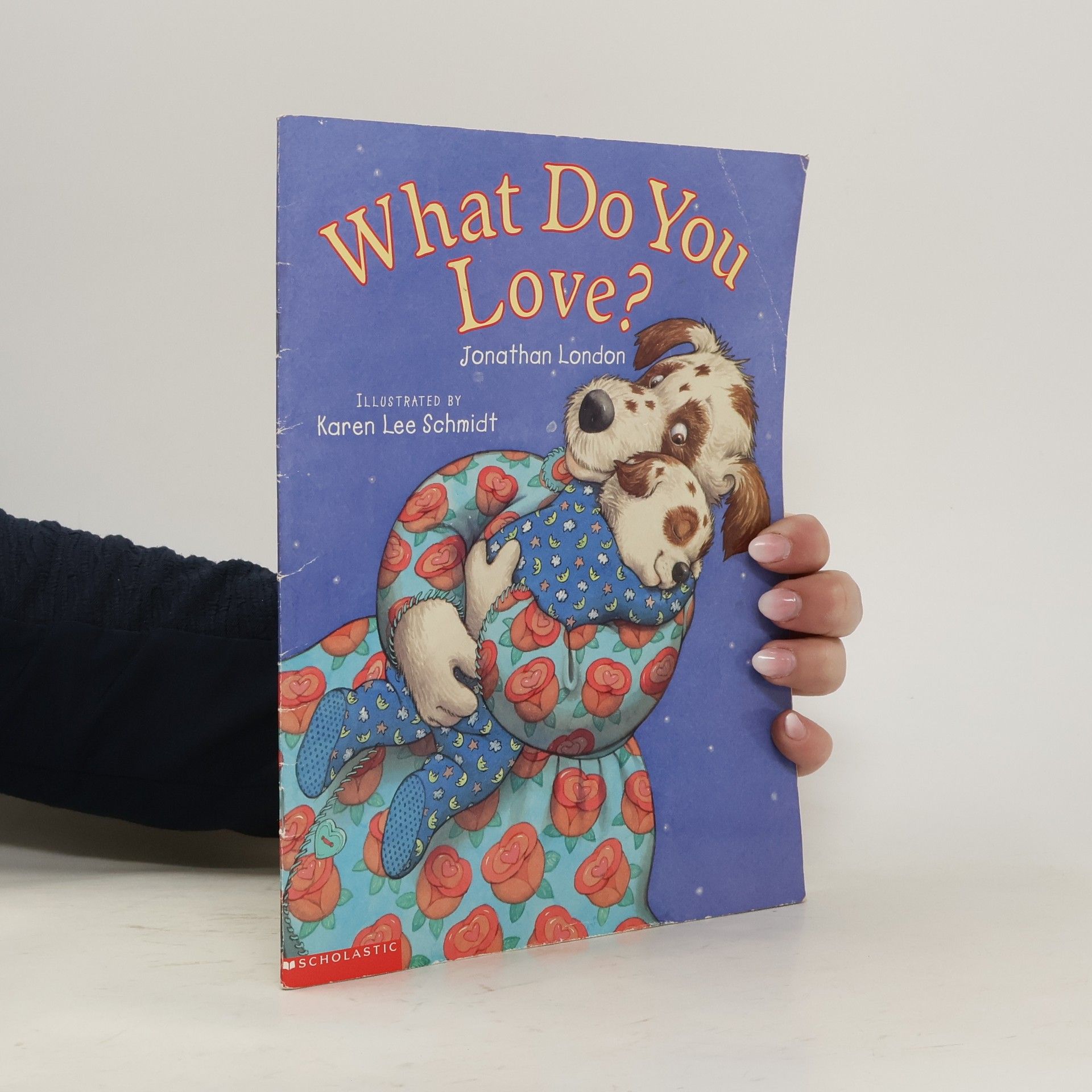 Jonathan London What Do You Love?