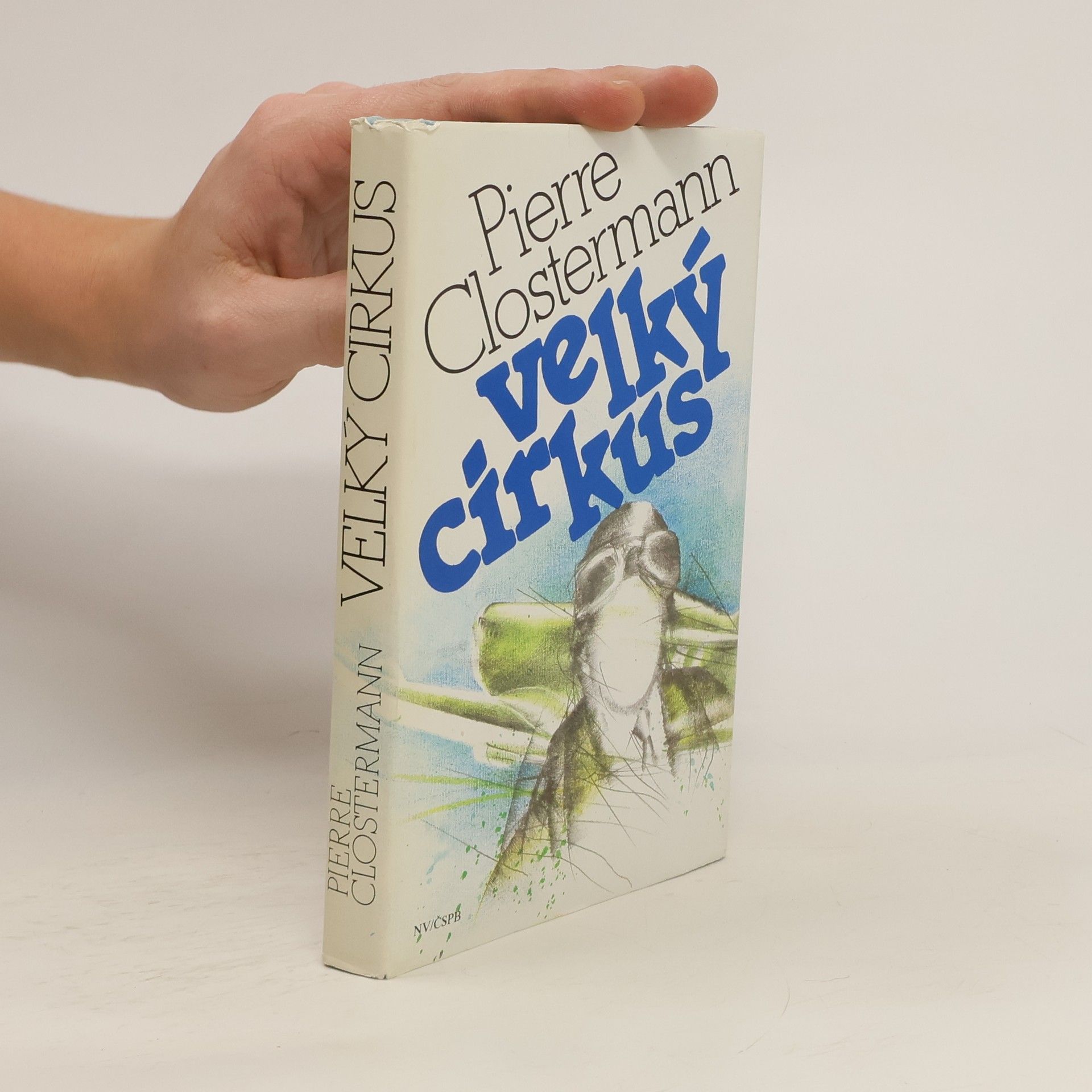 Pierre Clostermann Velký cirkus