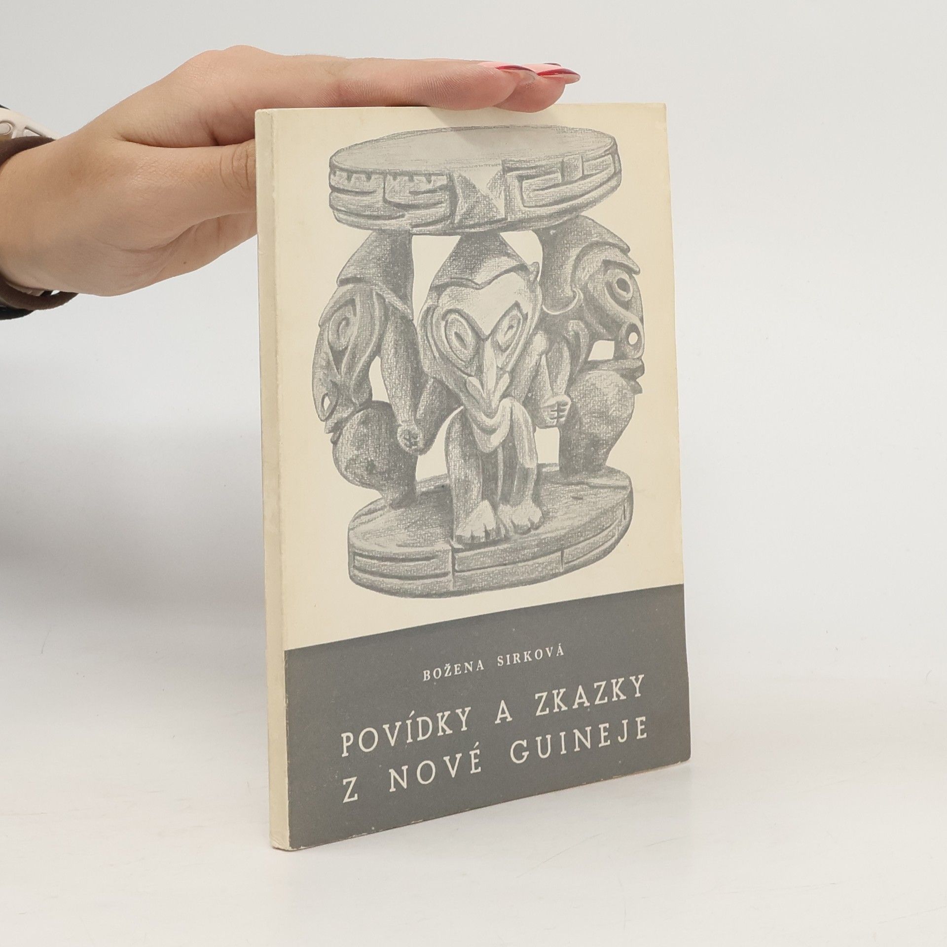 Božena Sirková Povídky a zkazky z Nové Guineje