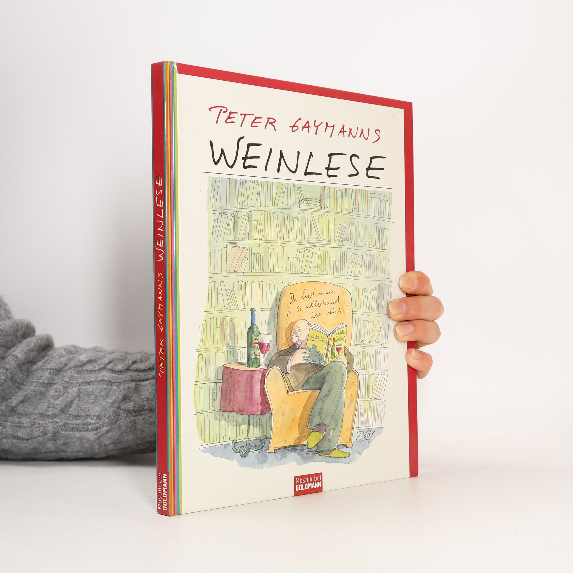 Peter Gaymann Peter Gaymanns Weinlese