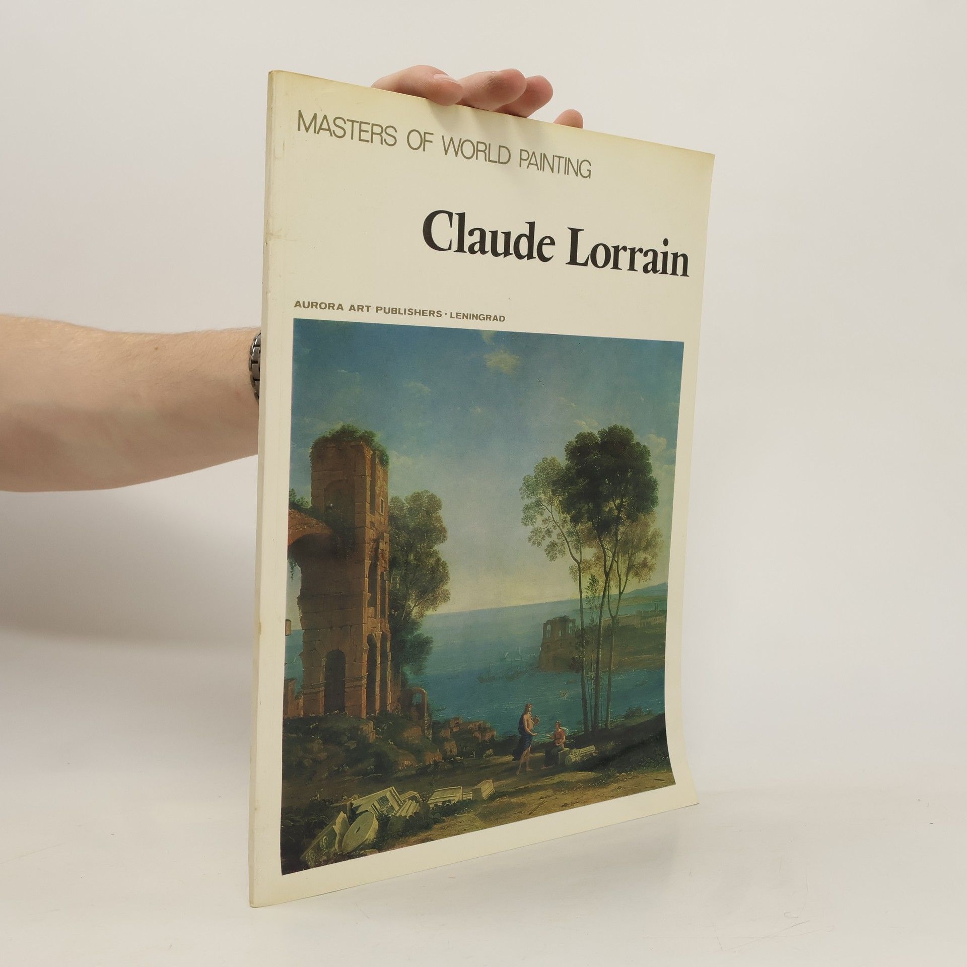 Auteurscollectief Masters of World Painting. Claude Lorrain