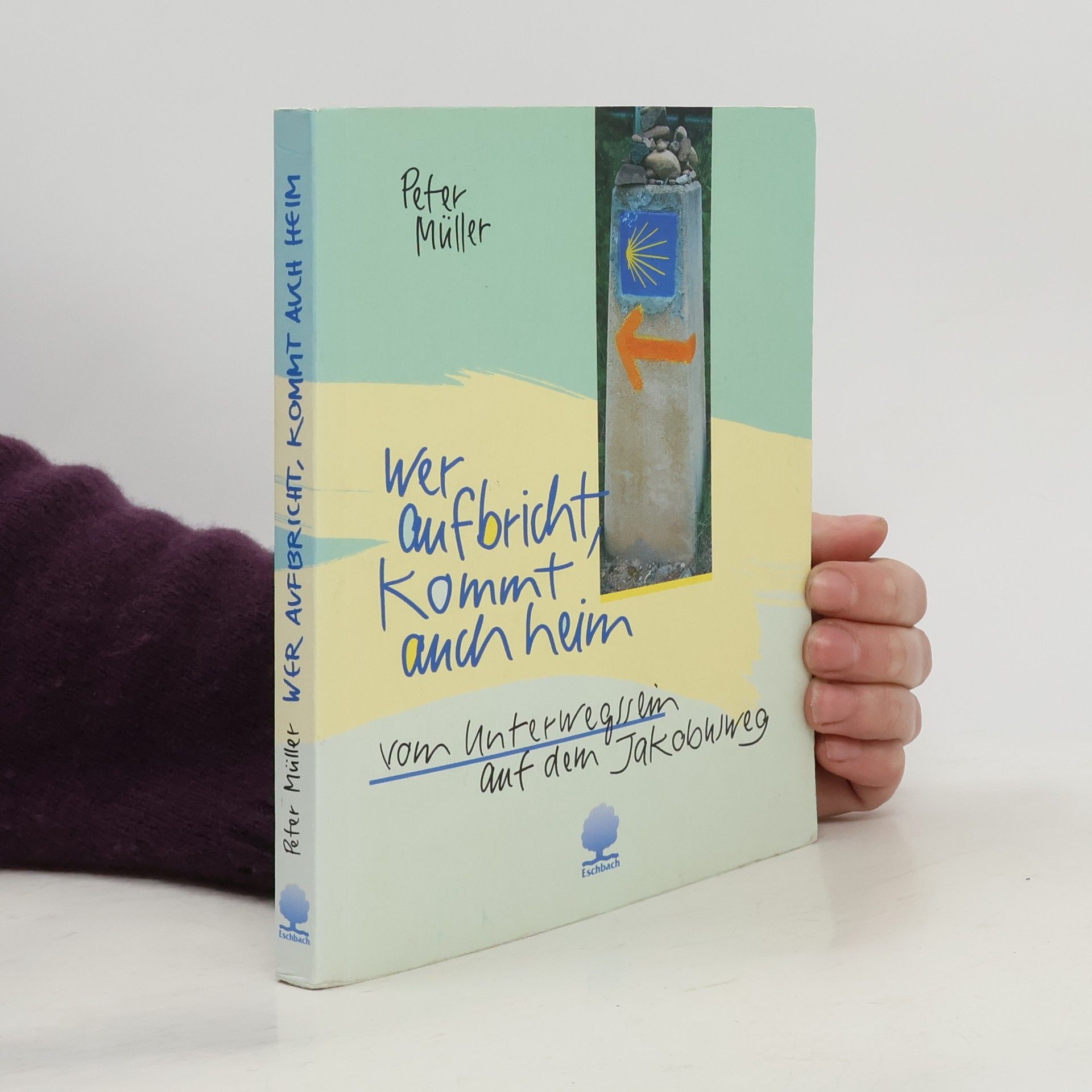 Péter Müller Wer aufbricht, kommt auch heim